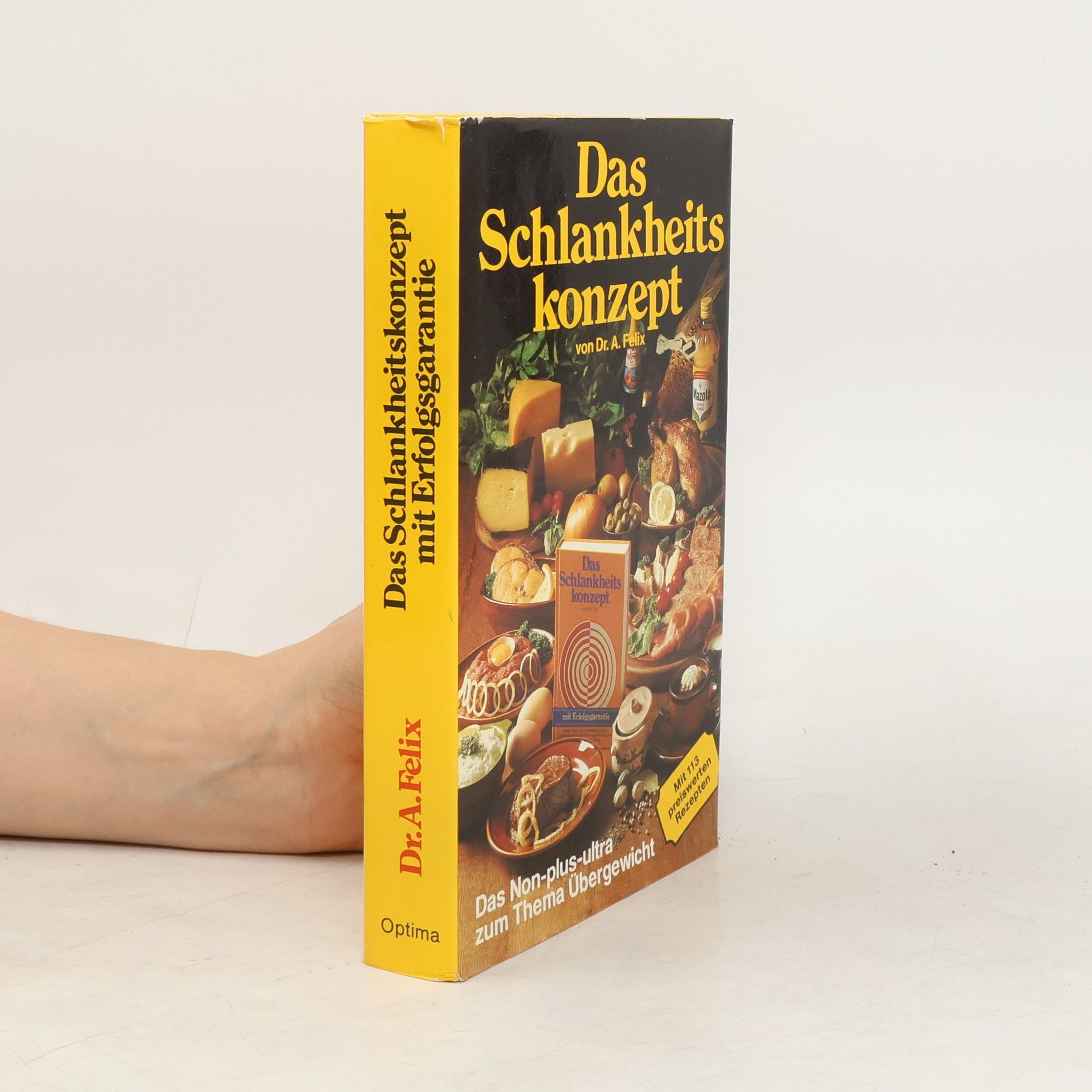 Alexander Felix Das Schlankheitskonzept