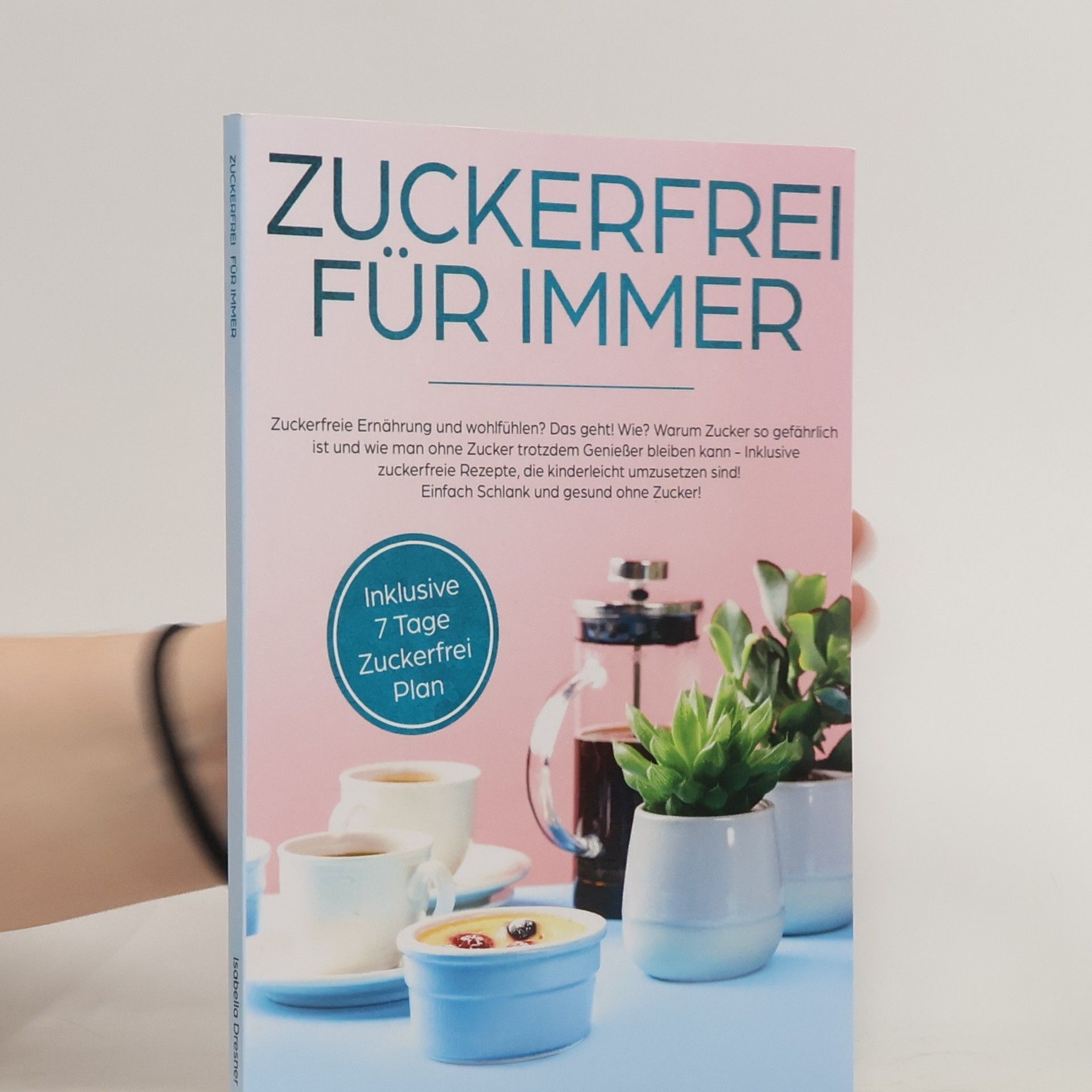 Autorenkollektiv Zuckerfrei für immer