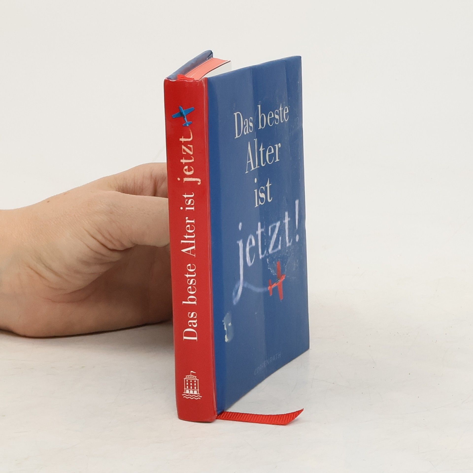 Autorenkollektiv Das beste Alter ist jetzt