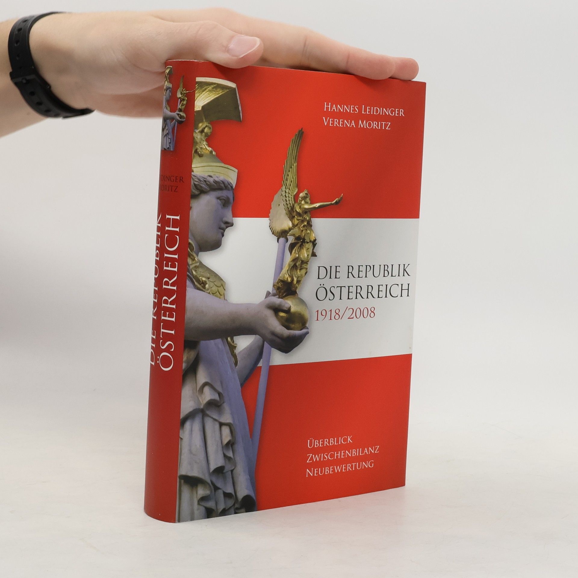 Hannes Leidinger Die Republik Österreich 1918/2008