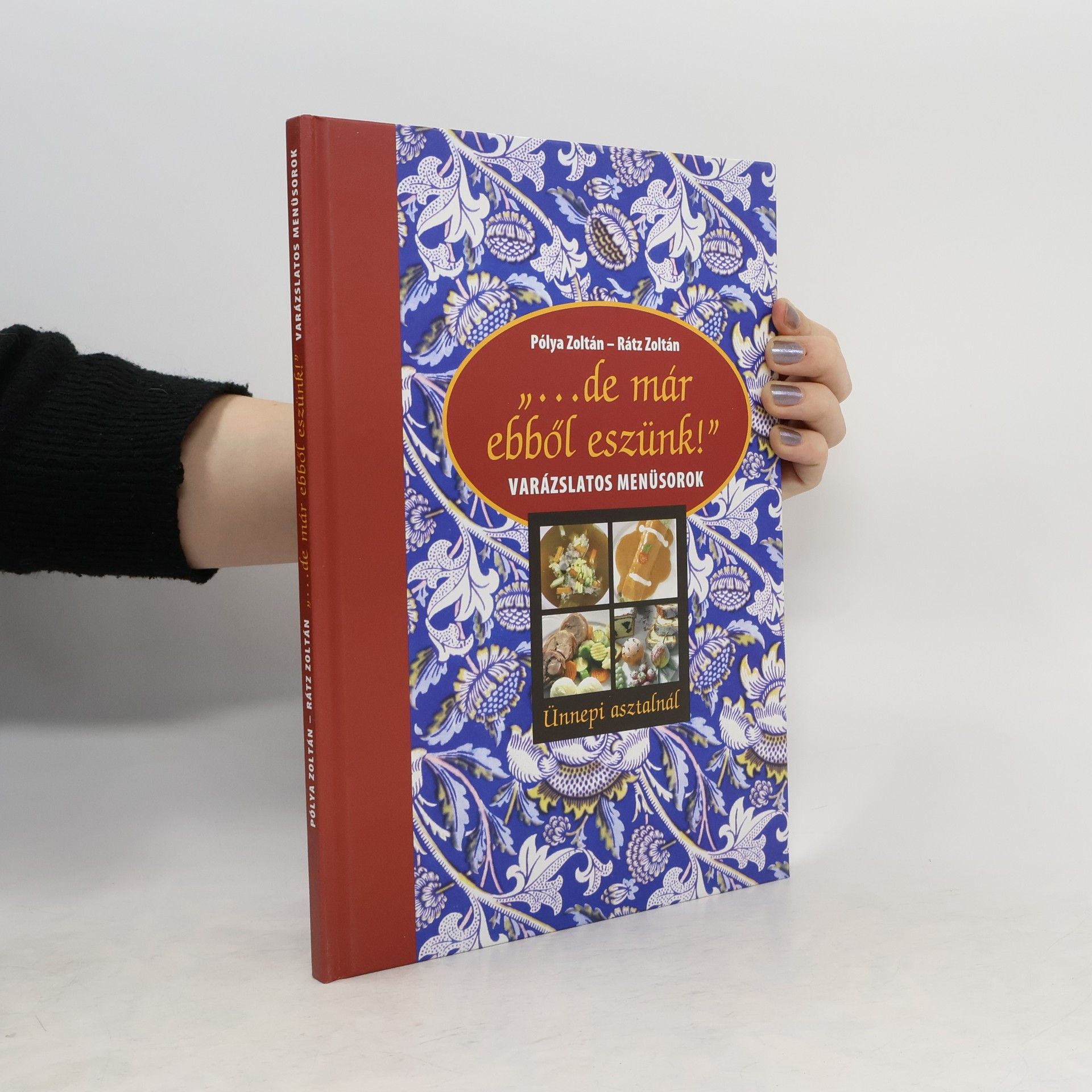 Zoltán Rátz De már ebből eszünk!