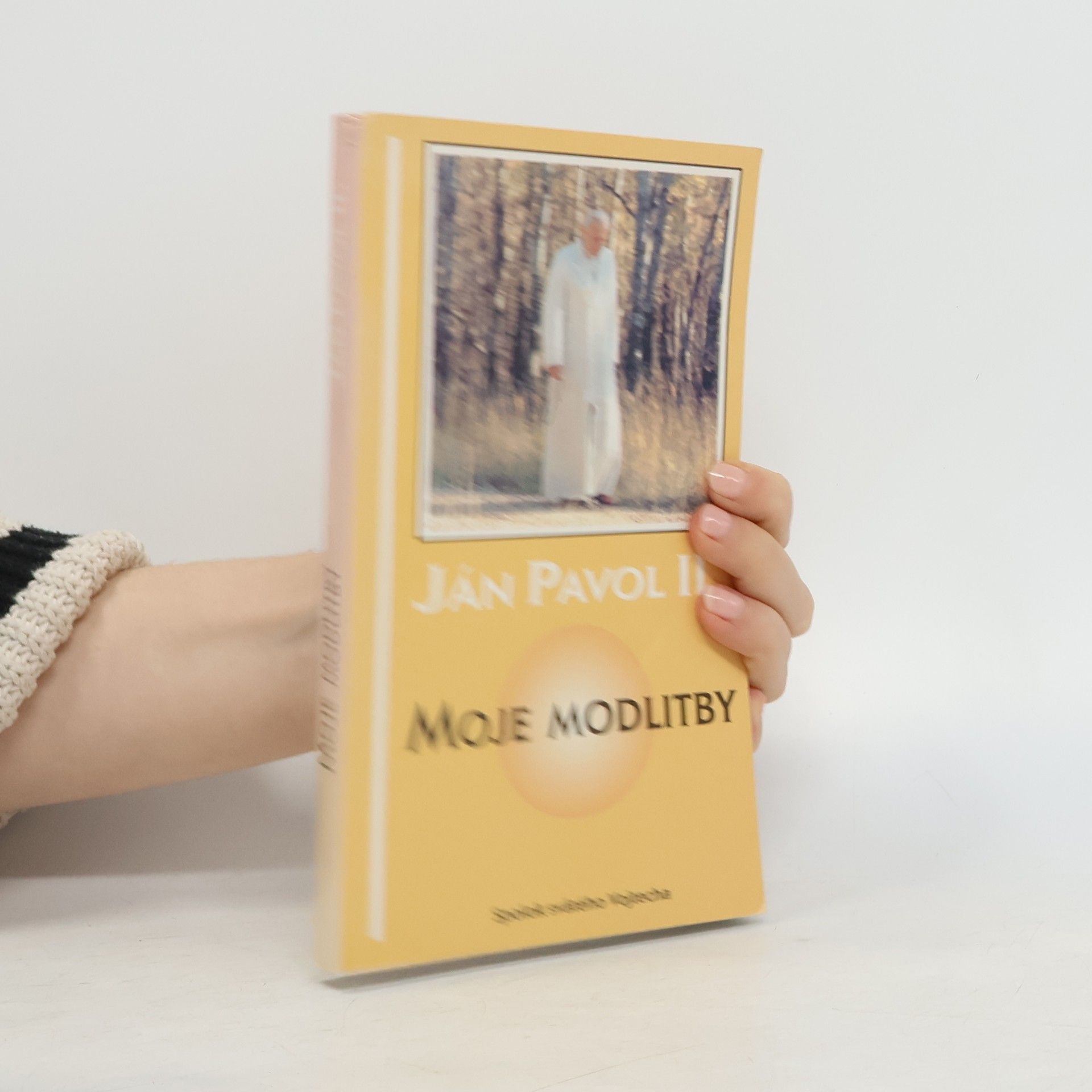 Ján Pavol II. (pápež) Moje modlitby