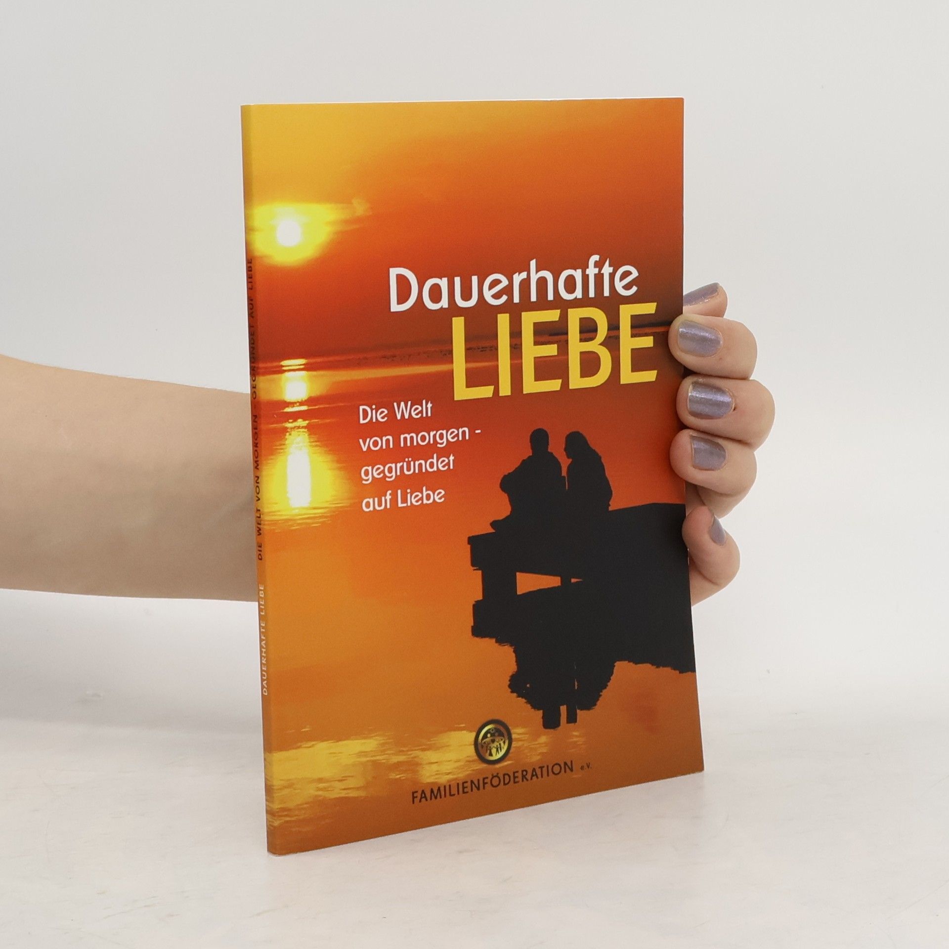 Auteurscollectief Dauerhafte Liebe