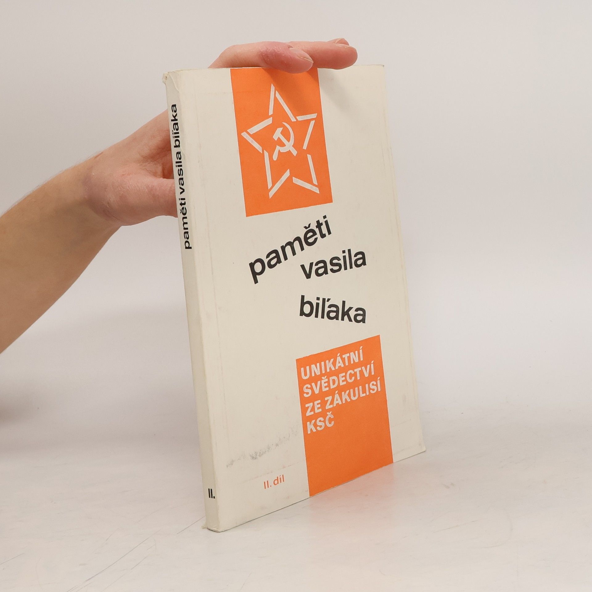 Paměti Vasila Biľaka. Unikátní svědectví ze zákulisí KSČ (II. díl)