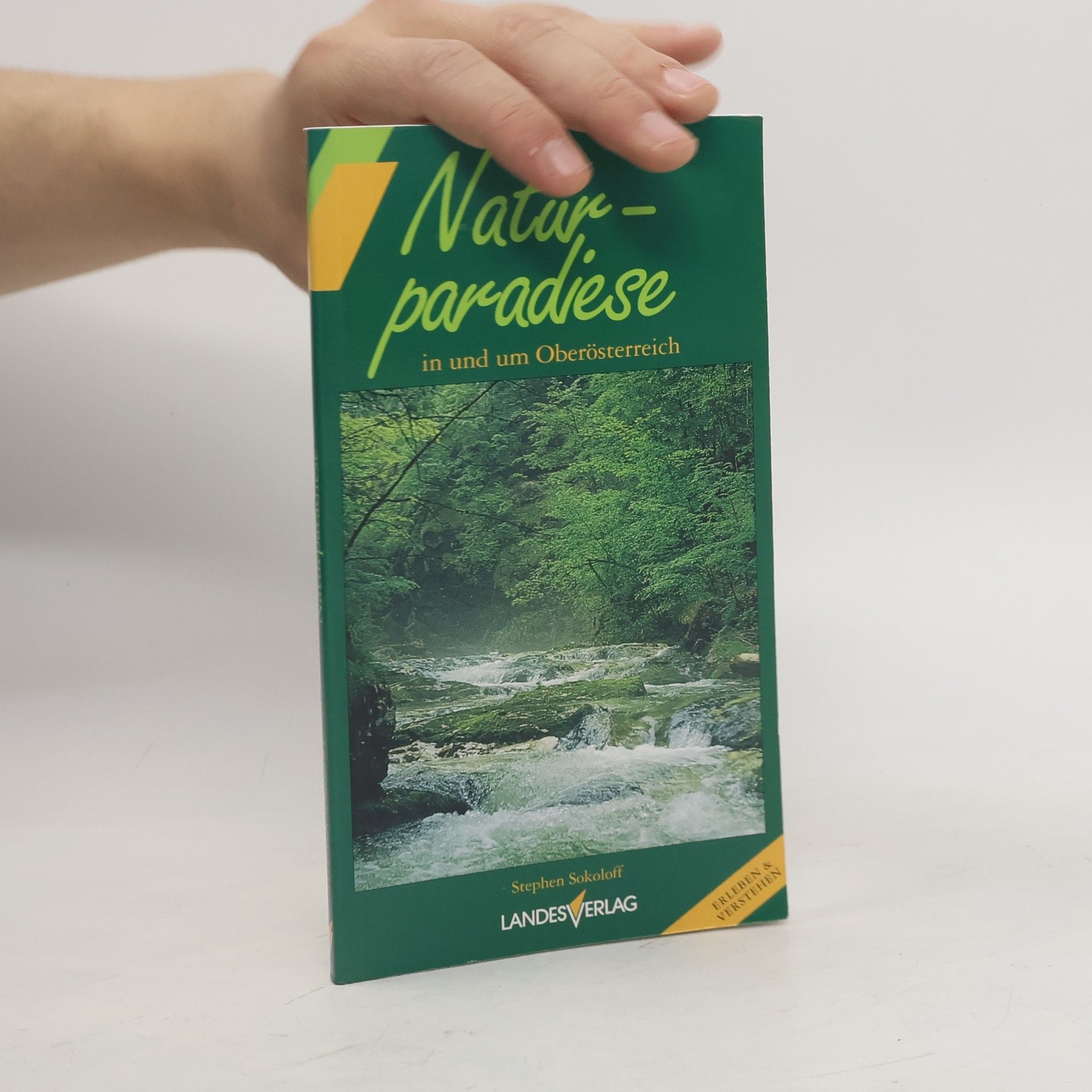 Stephen Sokoloff Naturparadiese in und um OÖ