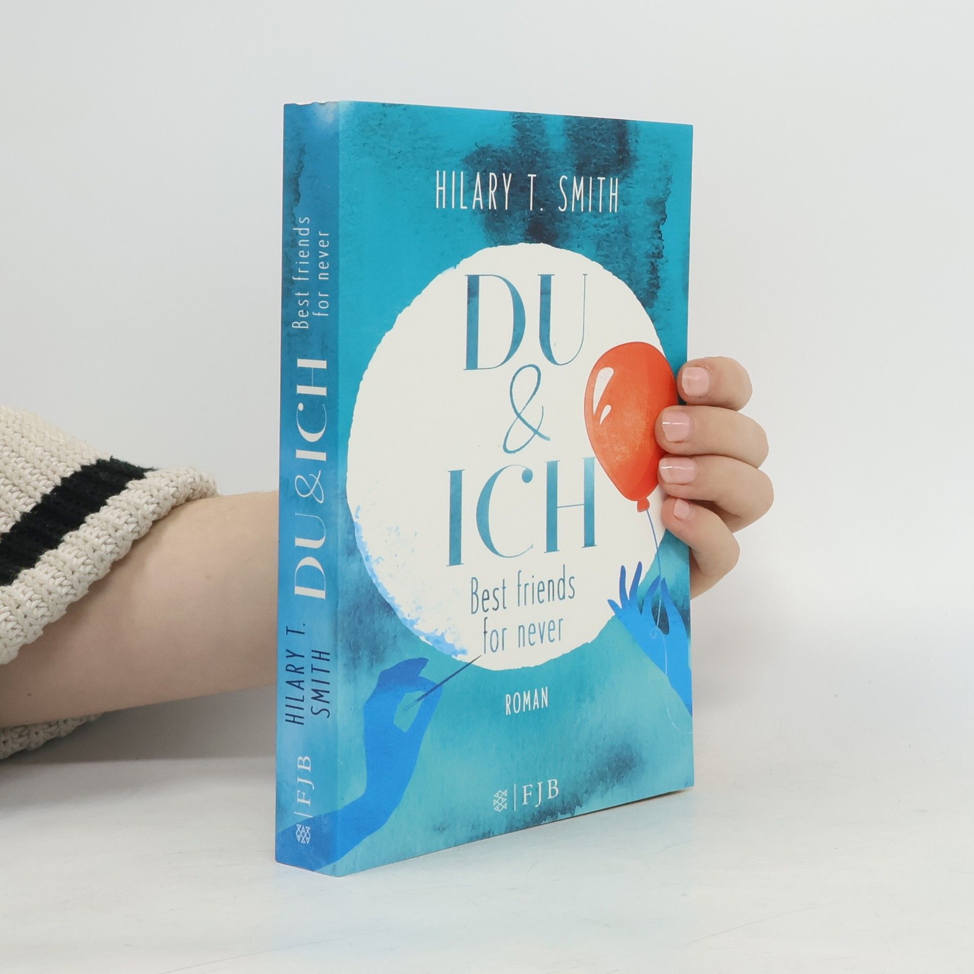 Hilary T. Smith Du & Ich – best friends for never