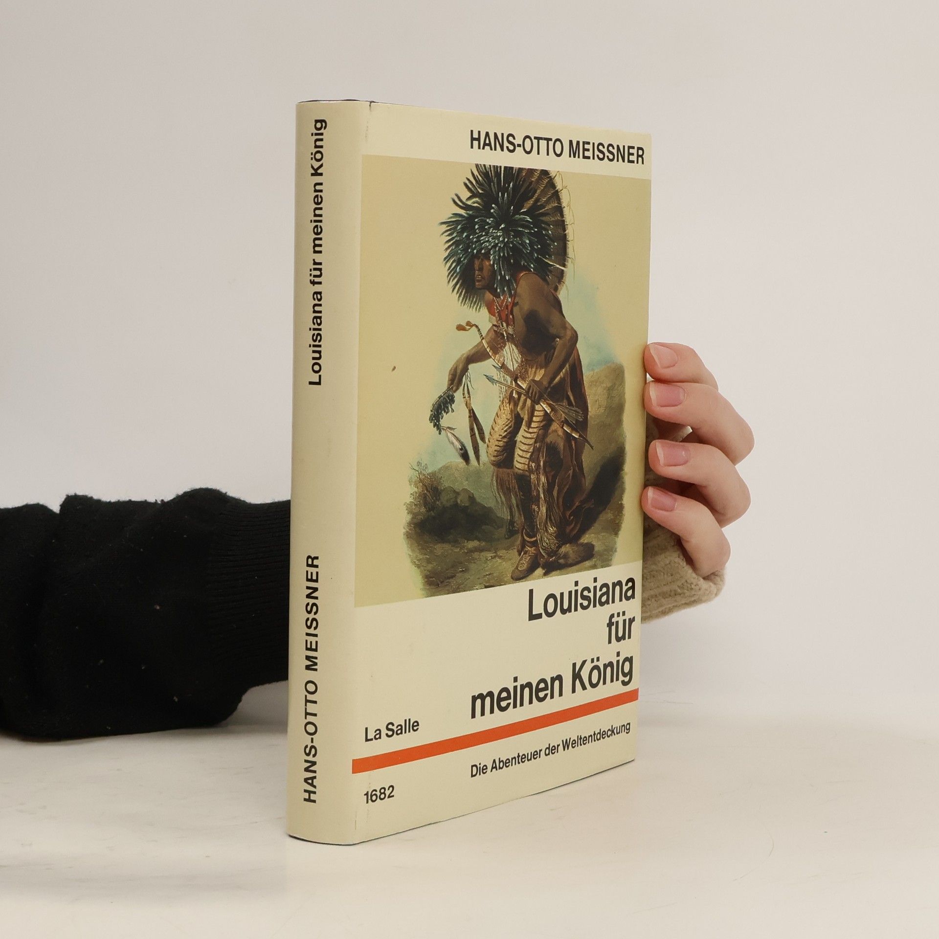 Hans-Otto Meissner Louisiana für meinen König