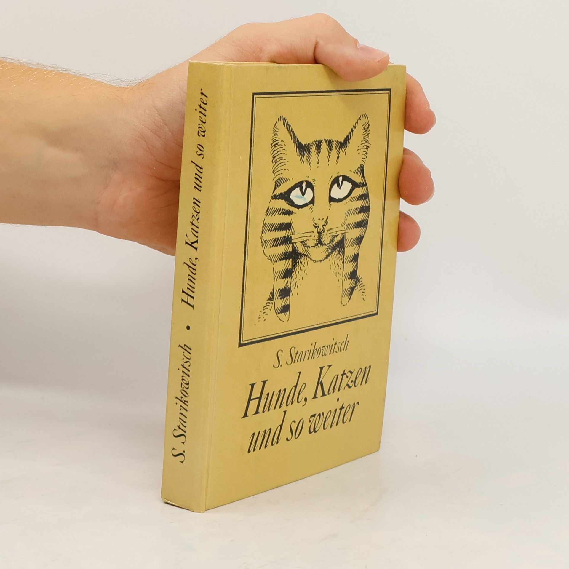S. Starikowitsch Hunde, Katzen und so weiter
