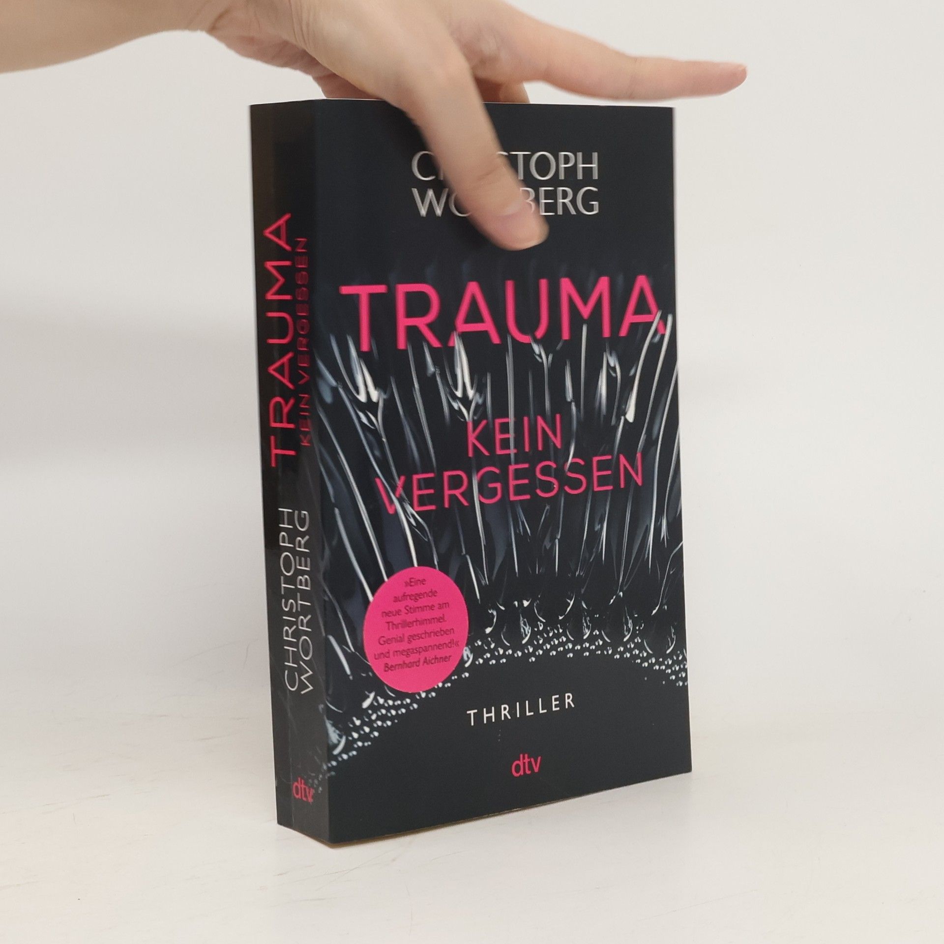 Trauma - Kein Vergessen