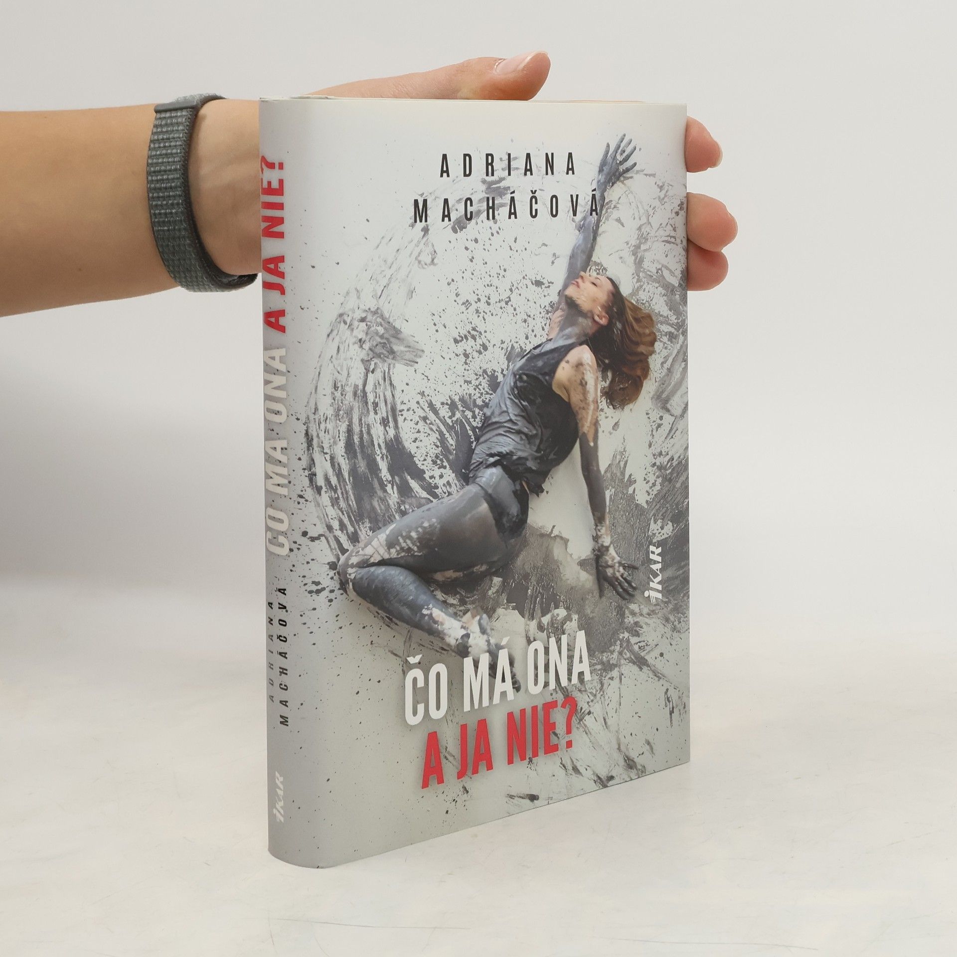 Čo má ona a ja nie?