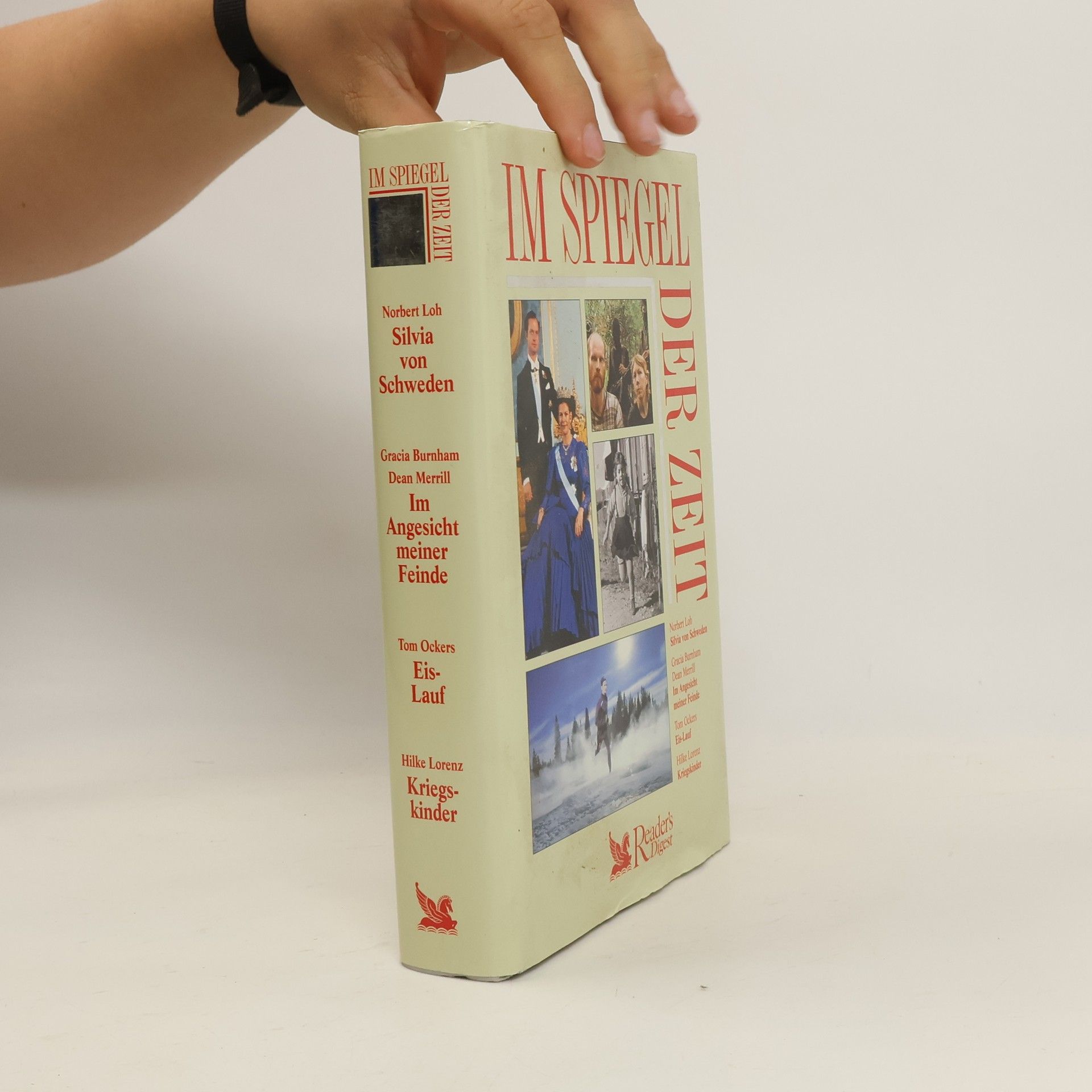 Auteurscollectief Im Spiegel der Zeit. Silvia von Schweden. Im Angesicht meiner Feinde. Eislauf. Kriegskinder