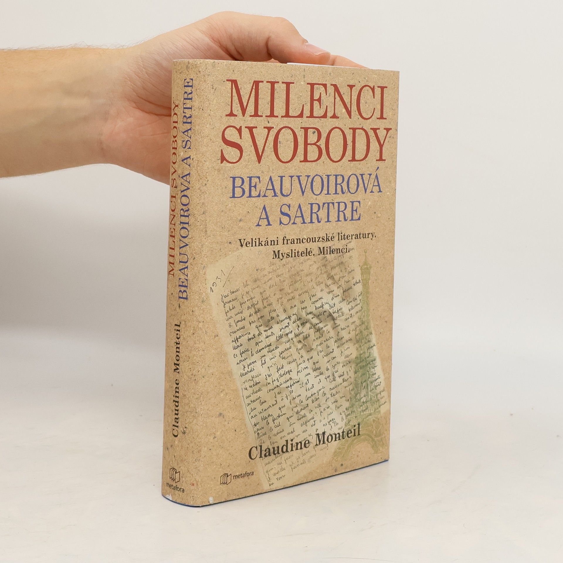 Claudine Monteil Milenci svobody: Beauvoirová a Sartre