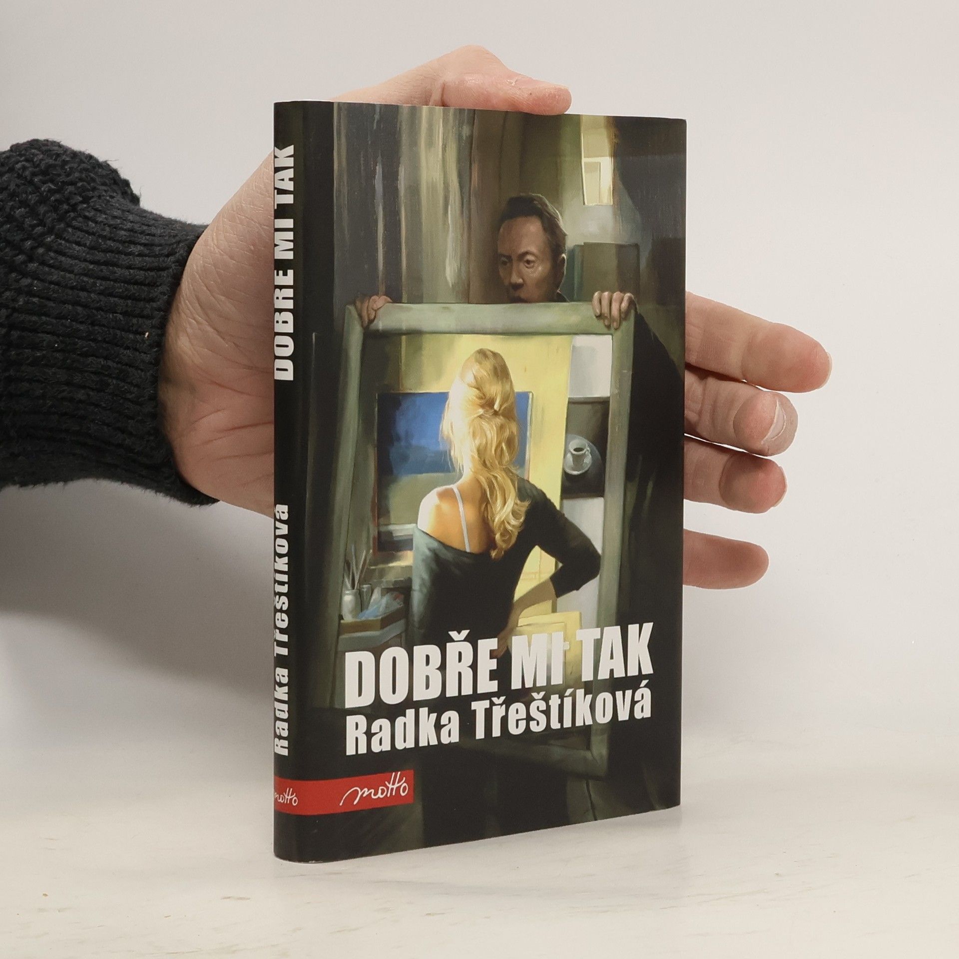 Radka Třeštíková Dobře mi tak