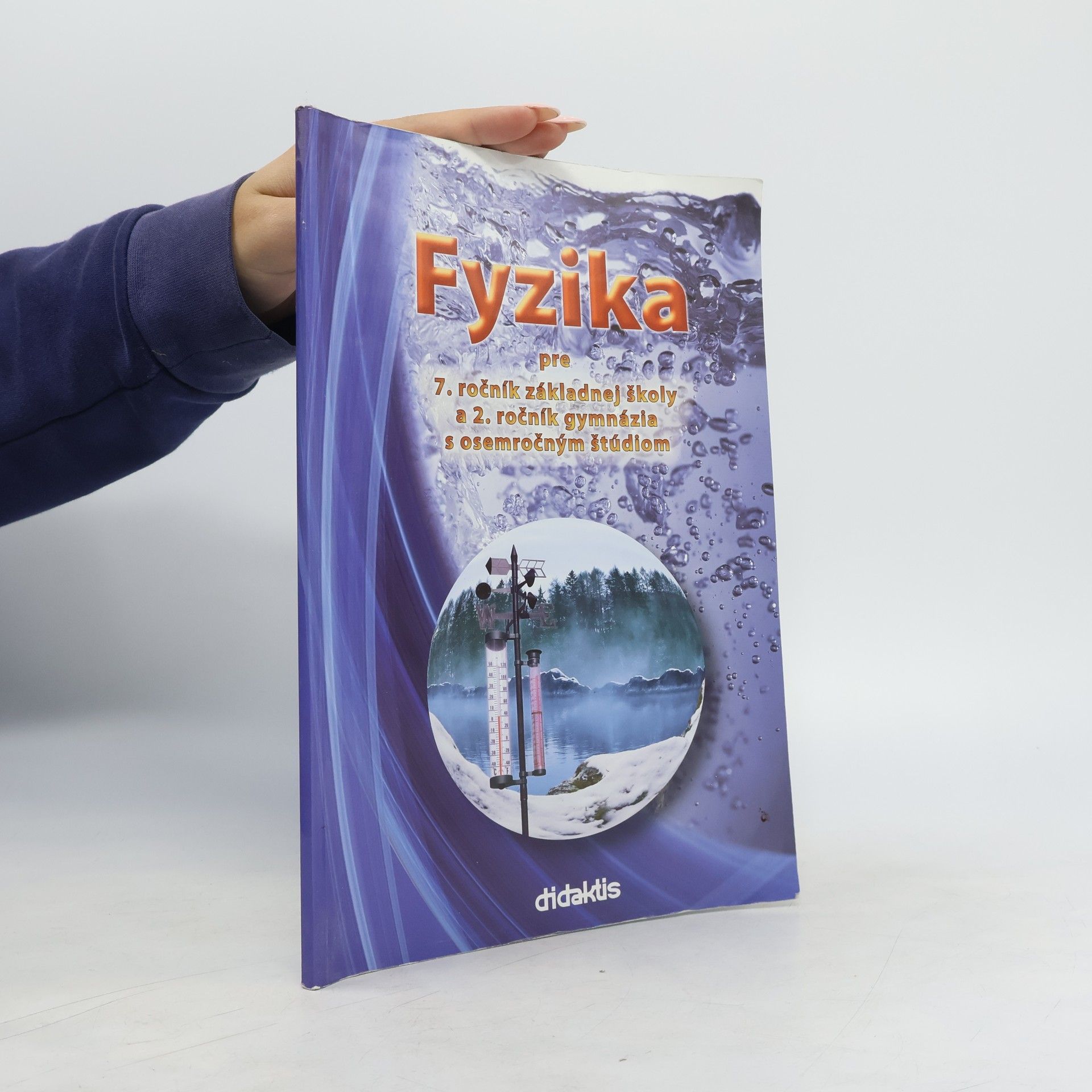 Collectif d'auteurs Fyzika pre 7. ročník ZŠ a 8. ročných gymnázií