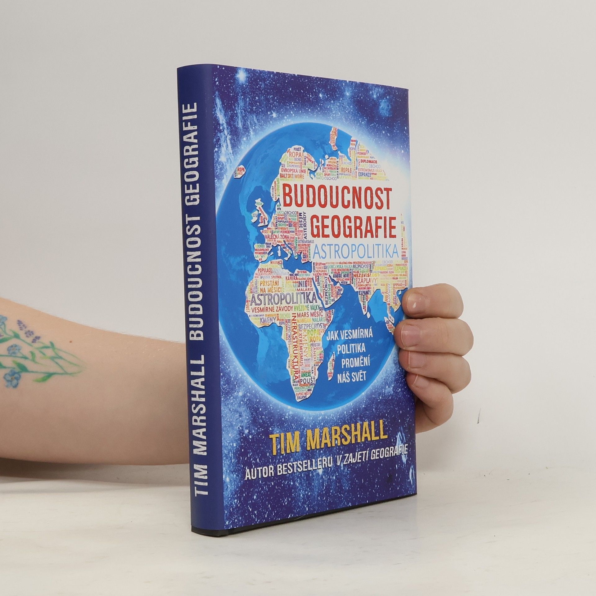 Tim Marshall Budoucnost geografie: Jak vesmírná politika promění náš svět
