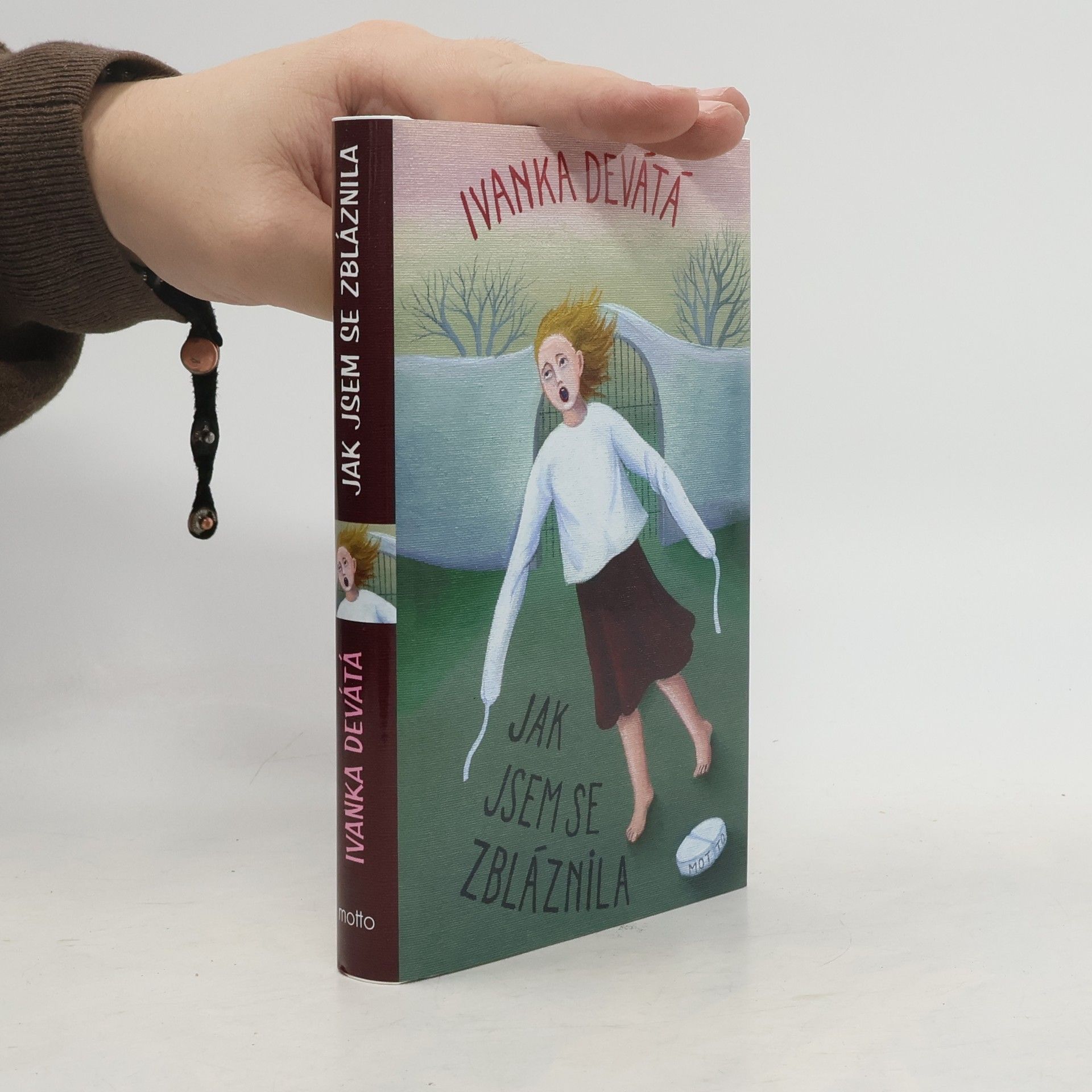 Ivanka Devátá Jak jsem se zbláznila