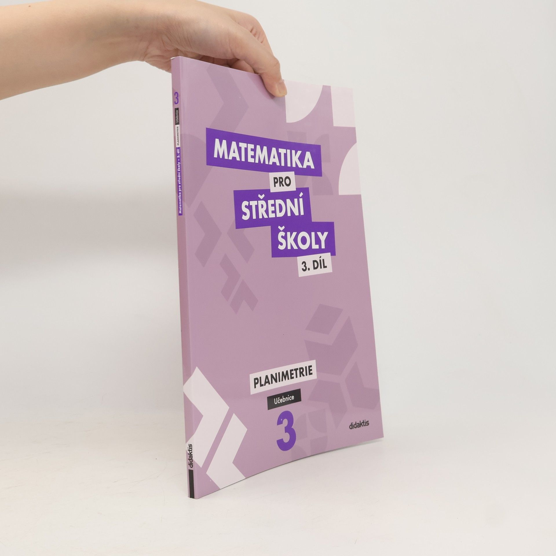 Jan Vondra Matematika pro střední školy: Učebnice 3. díl