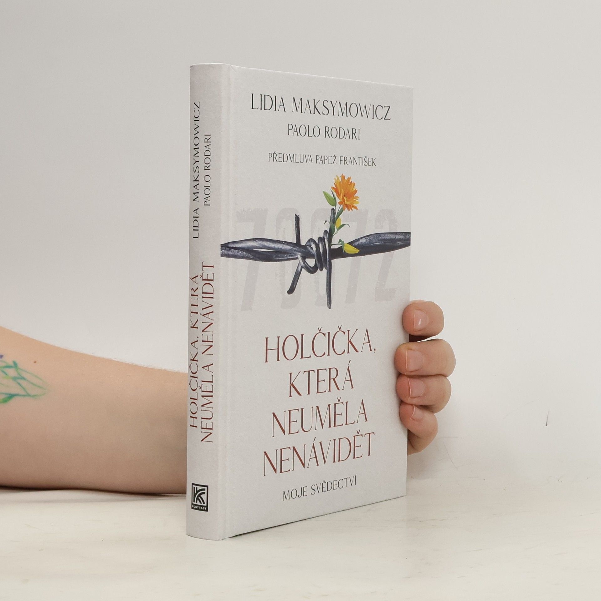 Lidia Maksymowicz Holčička, která neuměla nenávidět