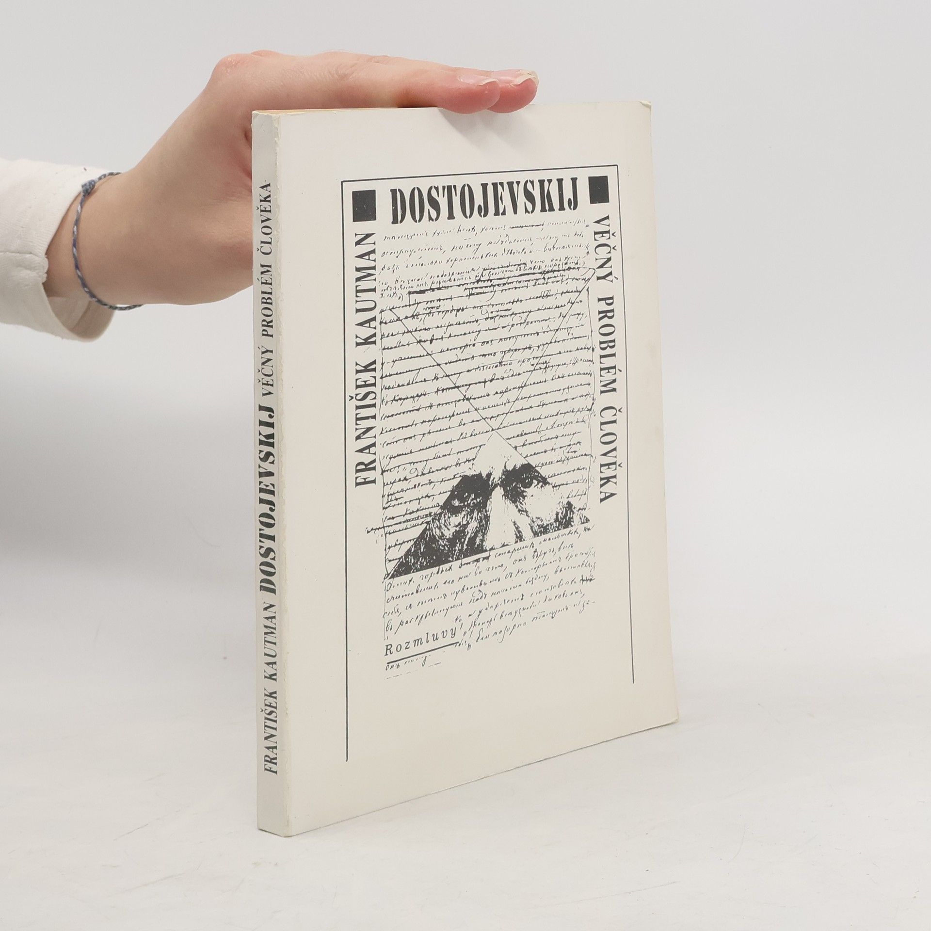 Dostojevskij. Věčný problém člověka