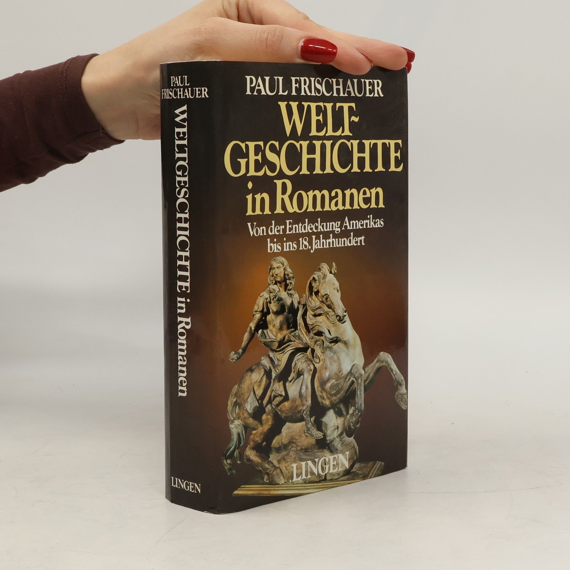 Paul Frischauer Weltgeschichte in Romanen 5