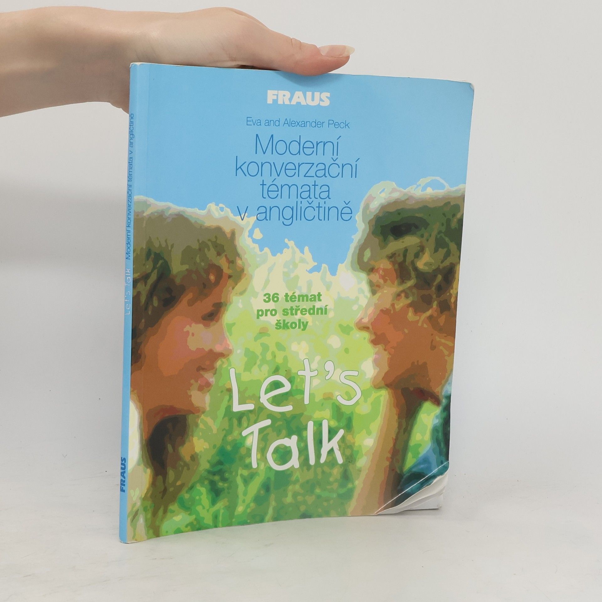 Let's Talk. Moderní konverzační témata v angličtině