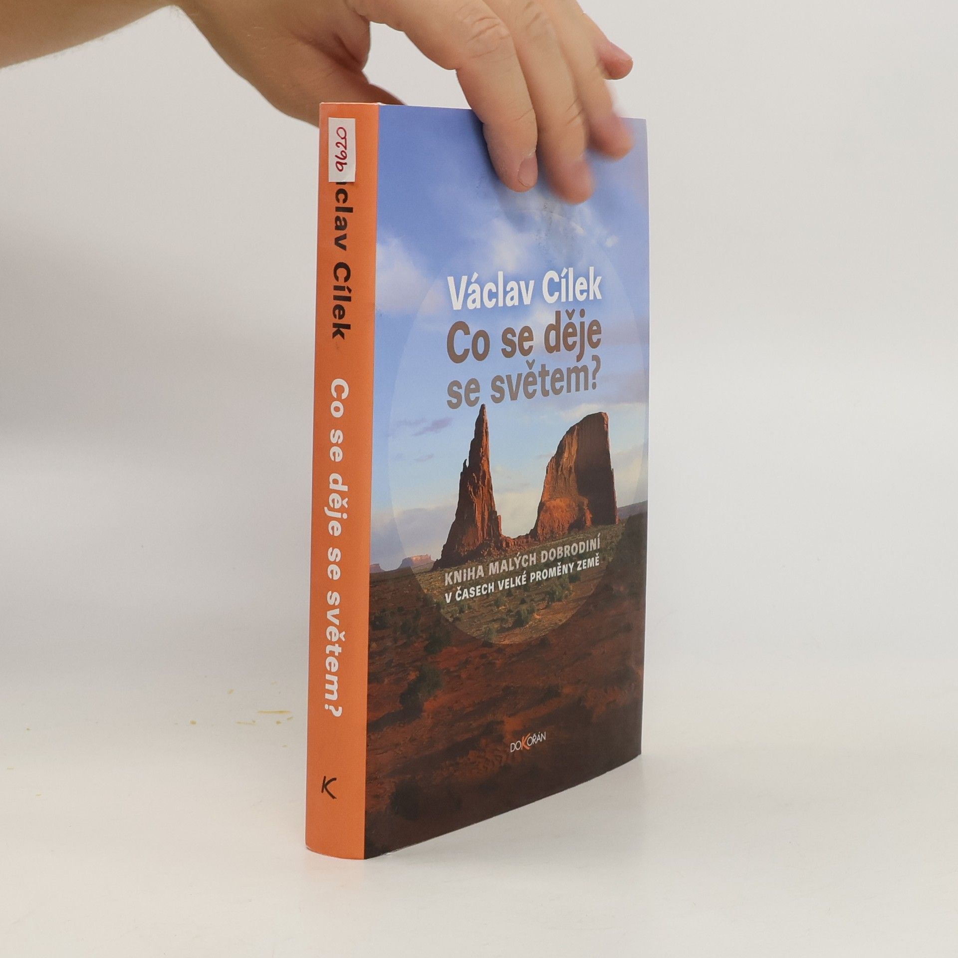 Václav Cílek Co se děje se světem?