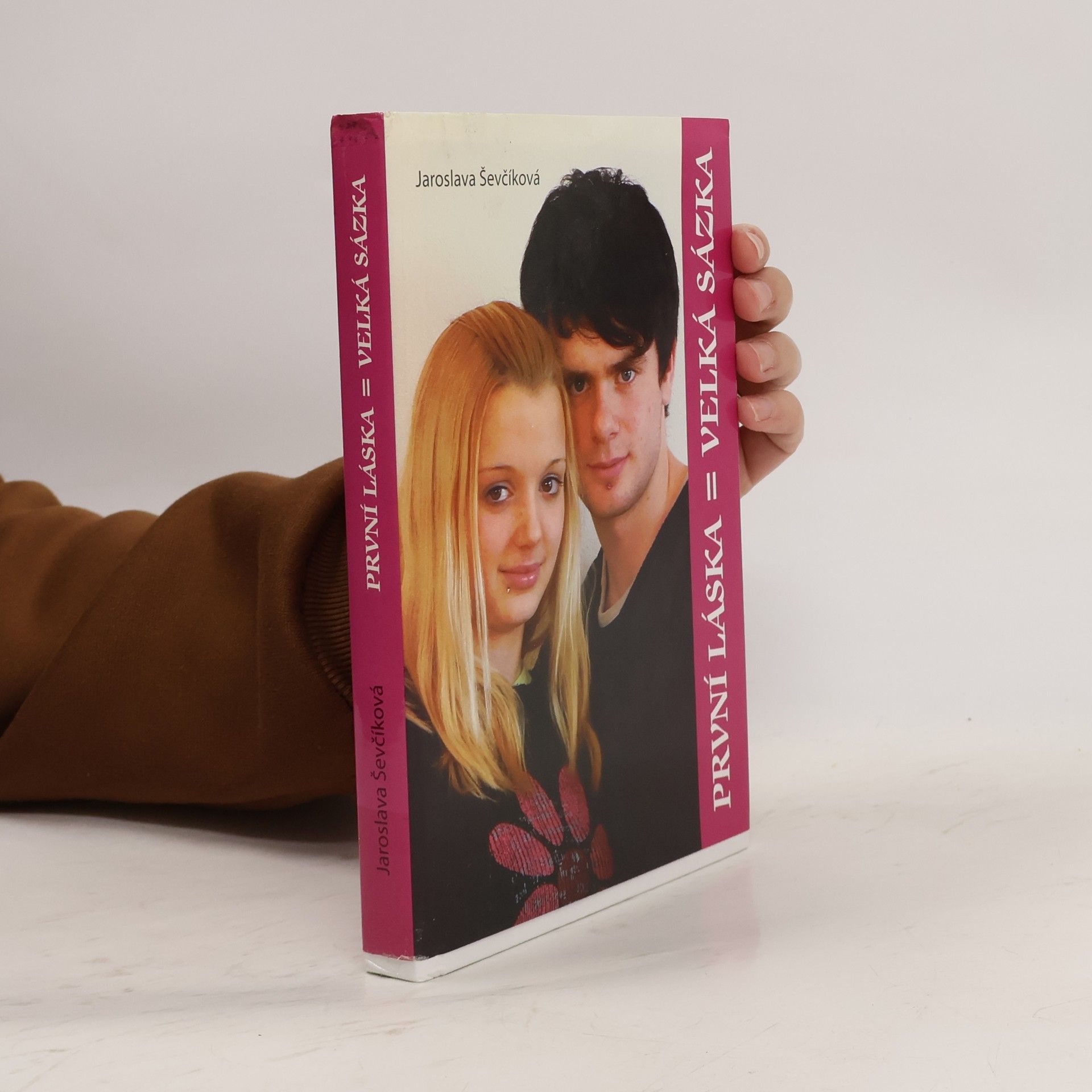 První láska = velká sázka