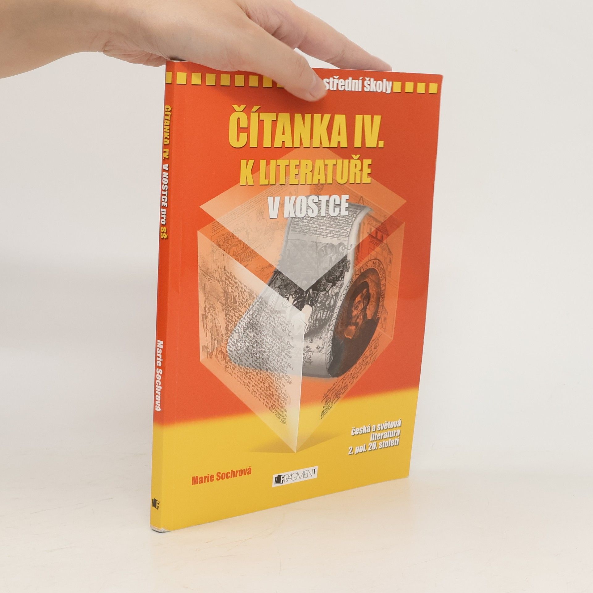 Marie Sochrová Čítanka IV. k Literatuře v kostce pro SŠ