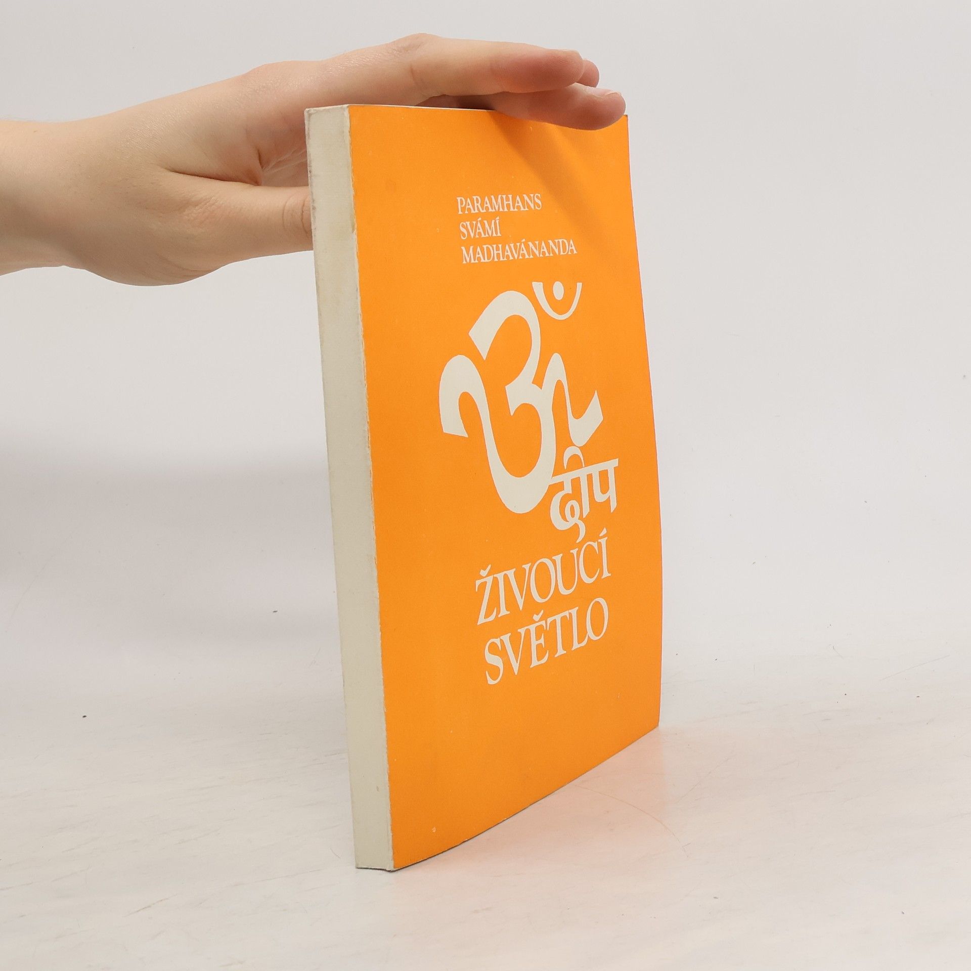Paramhans svámí Mádhavánanda Živoucí světlo