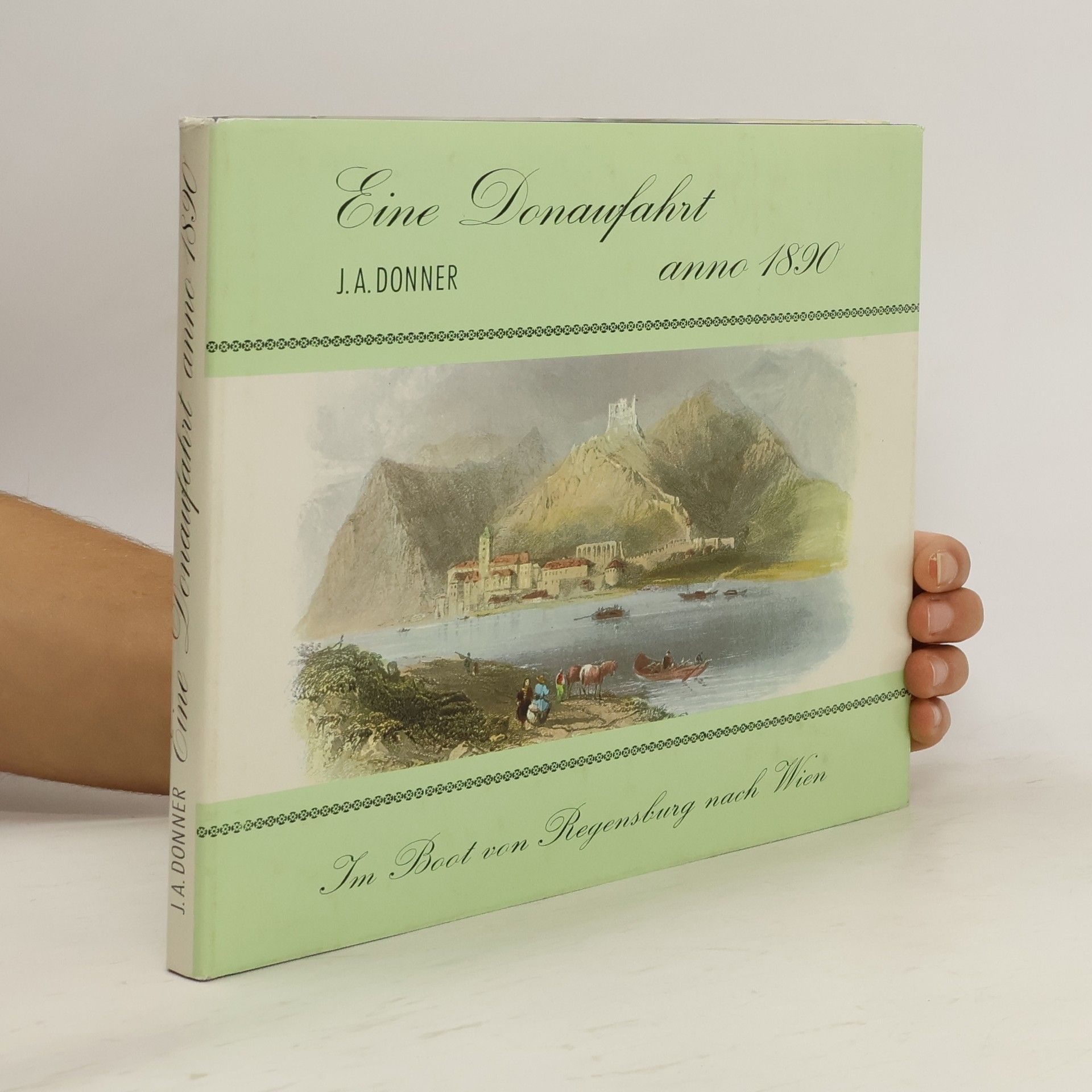 J. A. Donner Eine Donaufahrt anno 1890