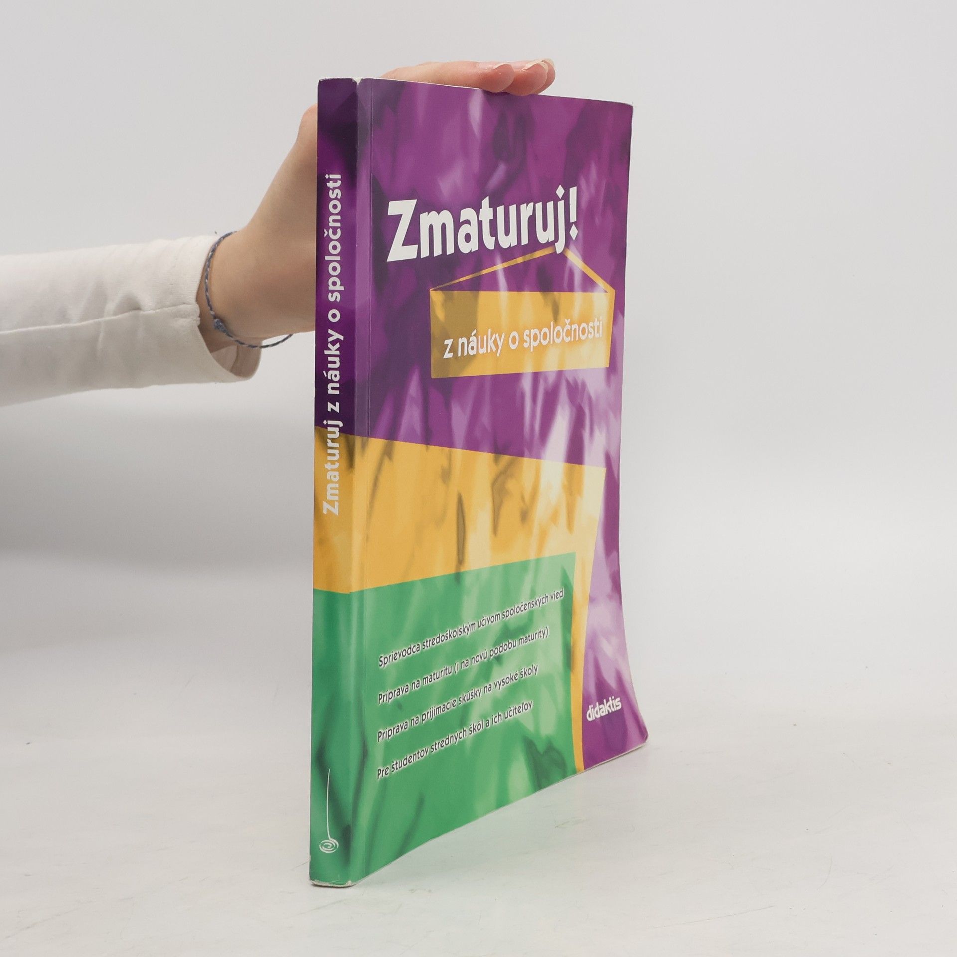 Autorenkollektiv Zmaturuj! Z náuky o spoločnosti