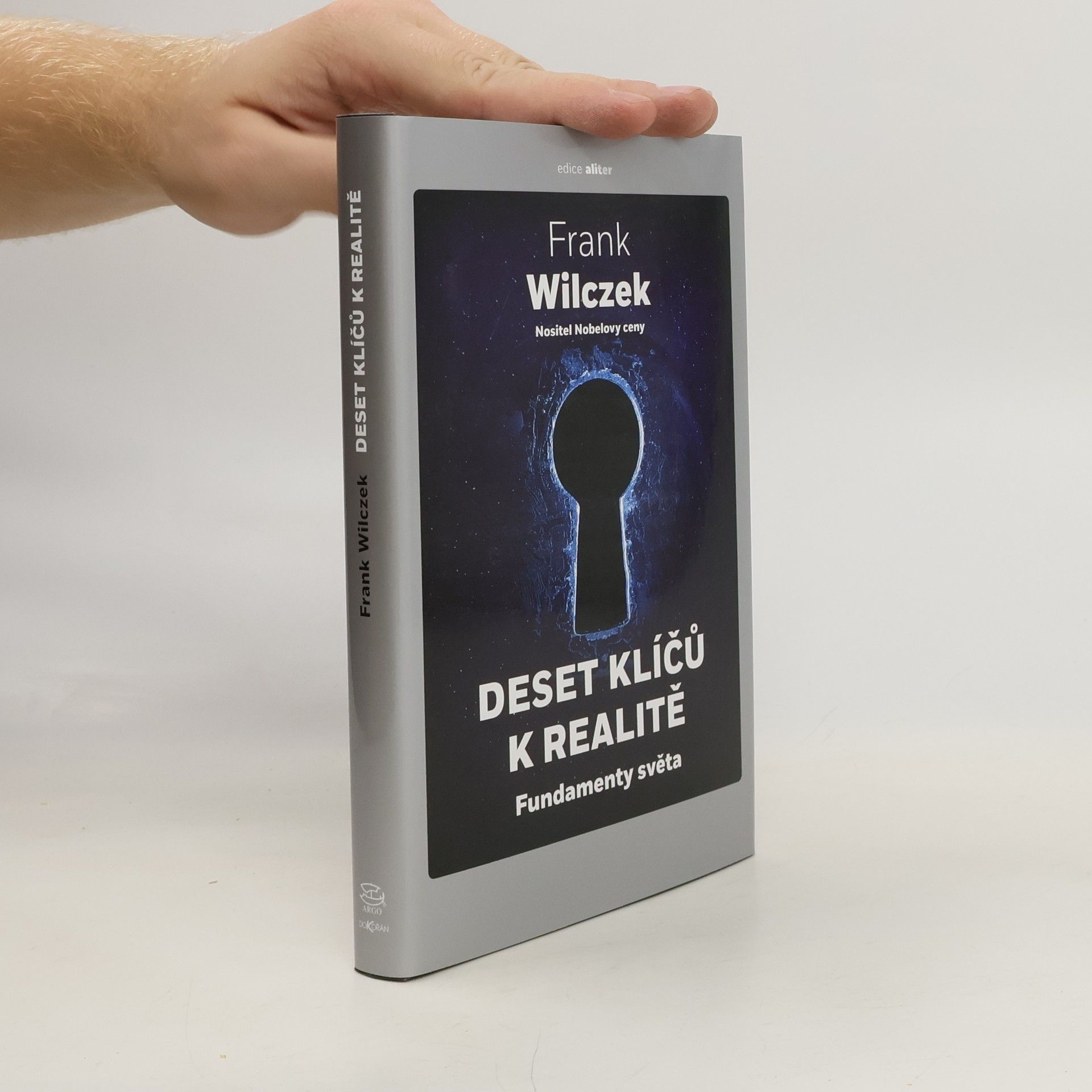 Deset klíčů k realitě Fundamenty světa