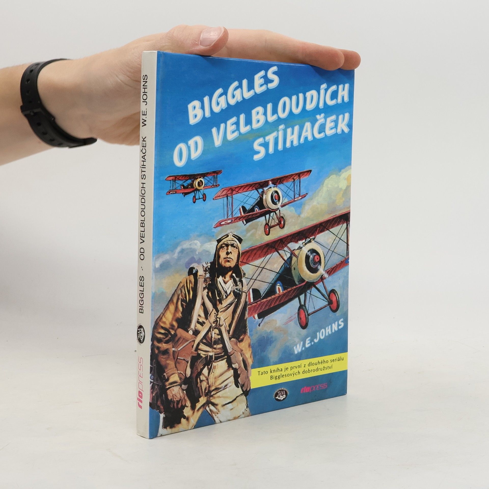 Zdeněk Burian Biggles od velbloudích stíhaček