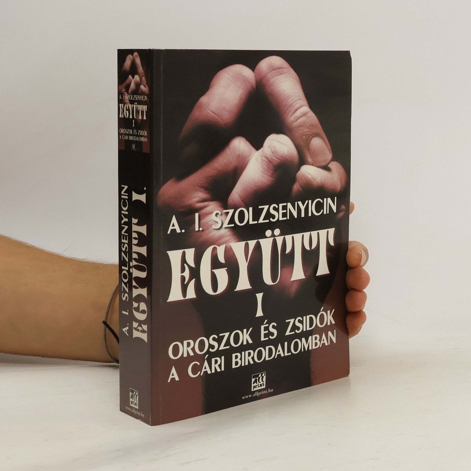 A.I. Szolzsenyicin Együtt I. Oroszok és zsidók a cári birodalomban