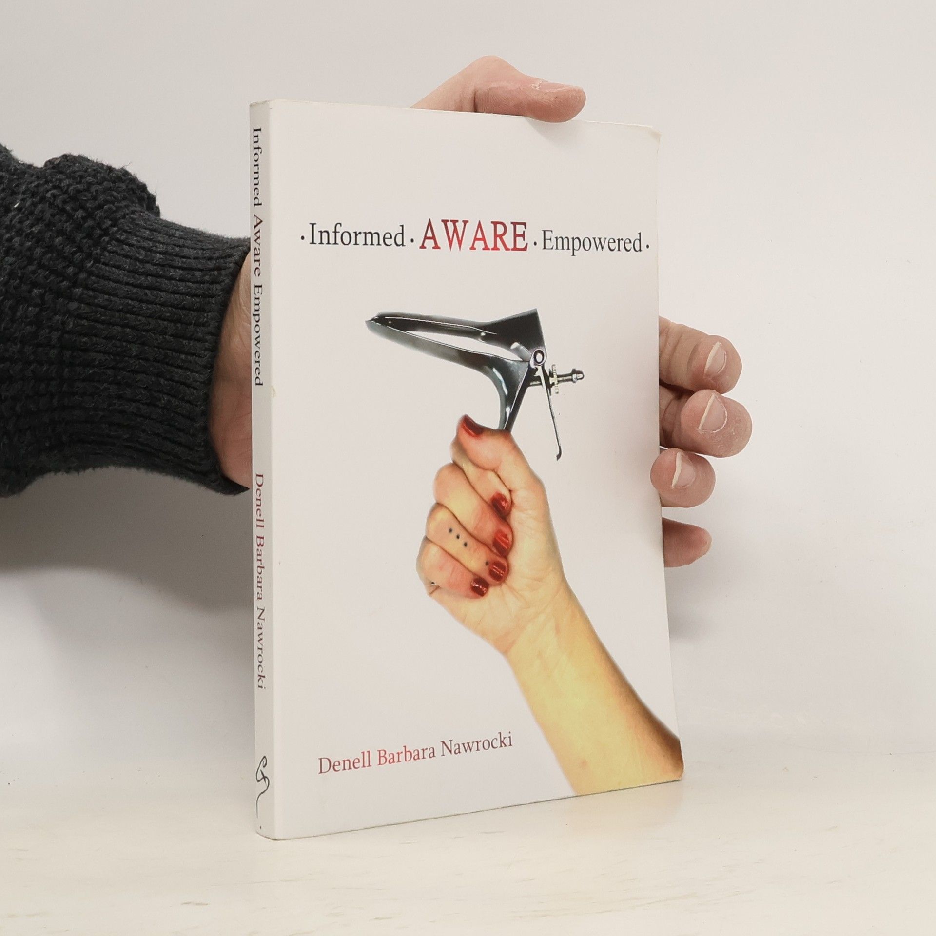 Denell Nawrocki Informed, Aware, Empowered