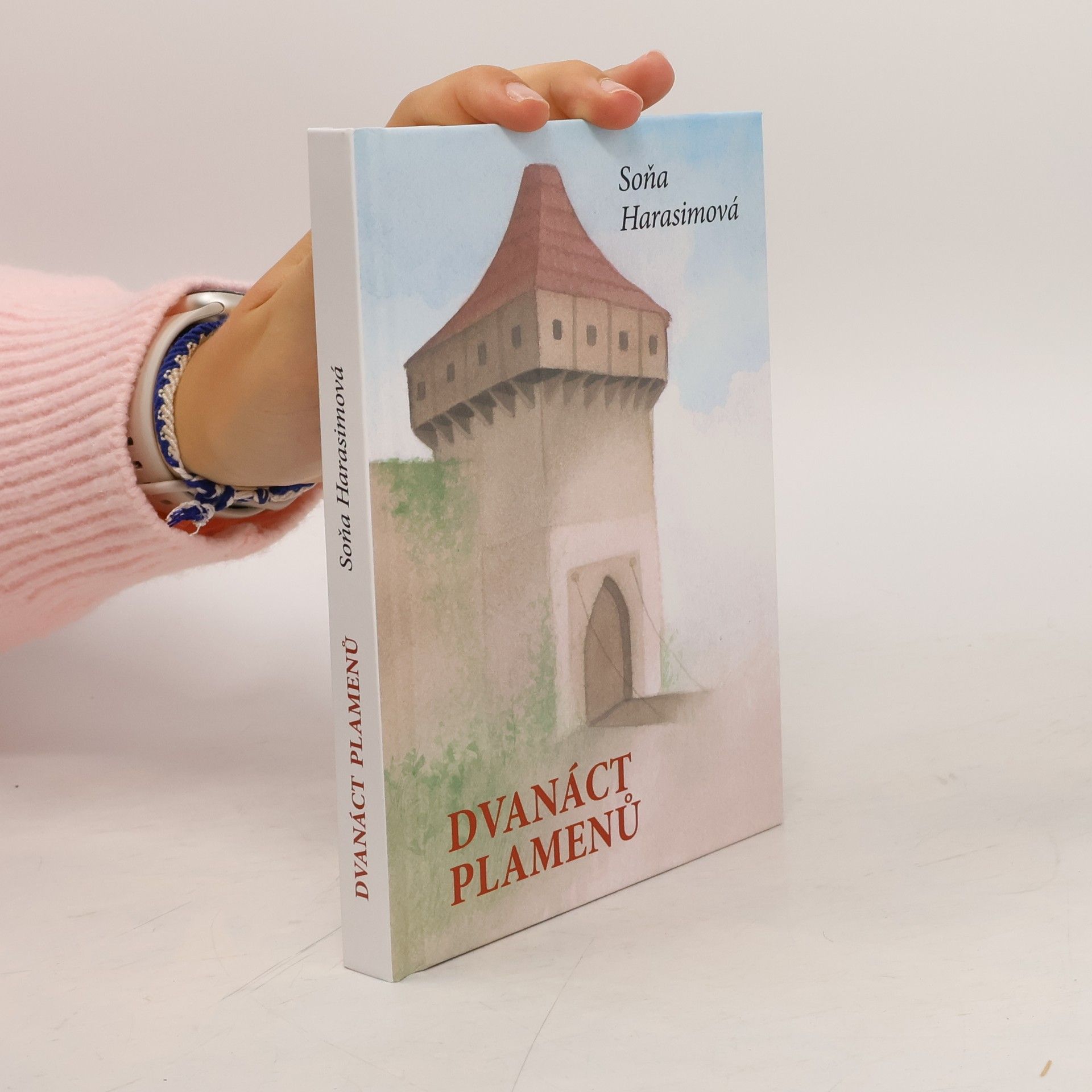 Soňa Harasimová Dvanáct plamenů