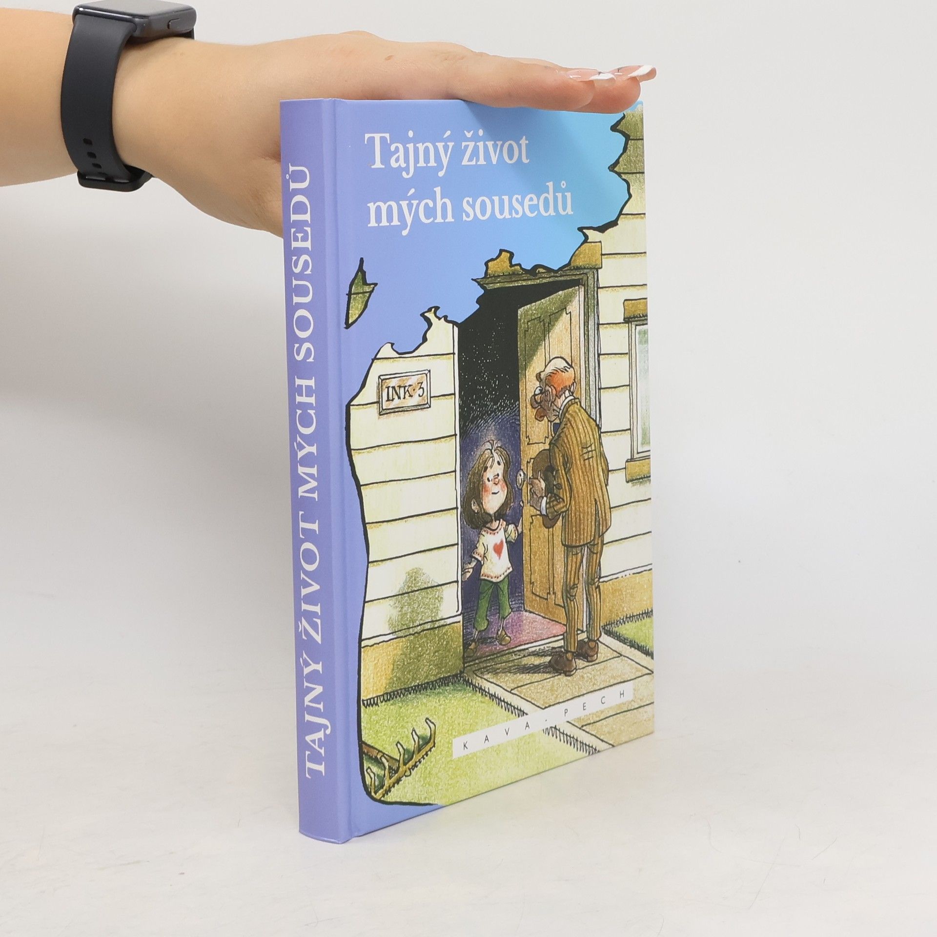 Jindřich Košťálek Tajný život mých sousedů