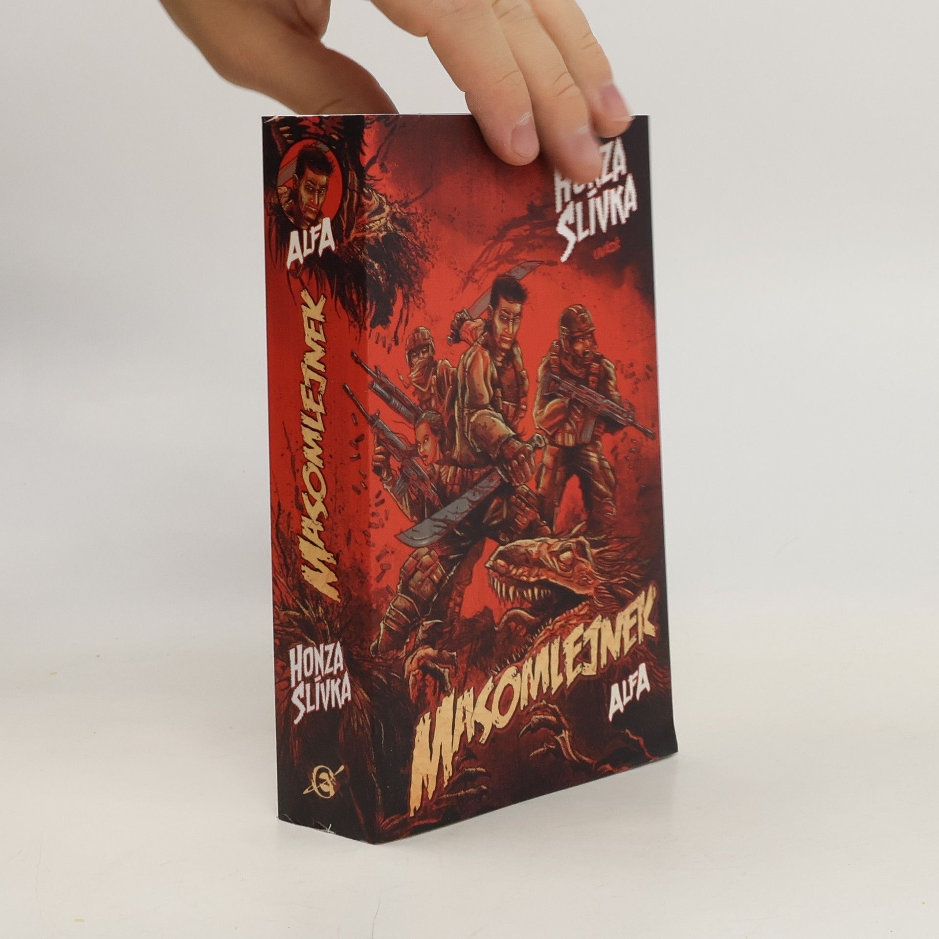 Honza Slívka Masomlejnek. Alfa