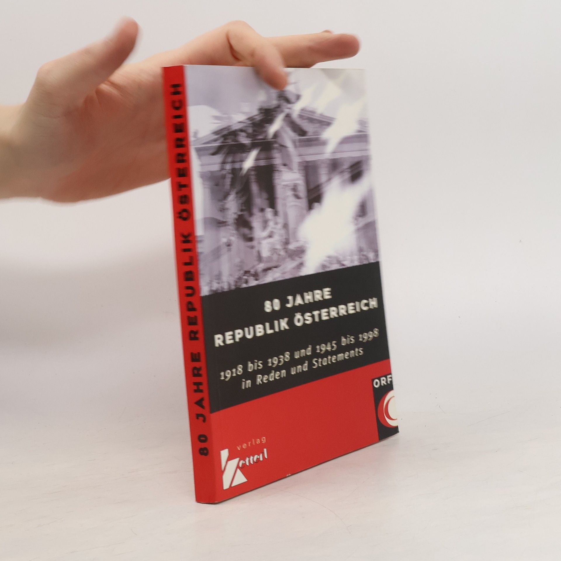 Autorenkollektiv 80 Jahre Republik Österreich