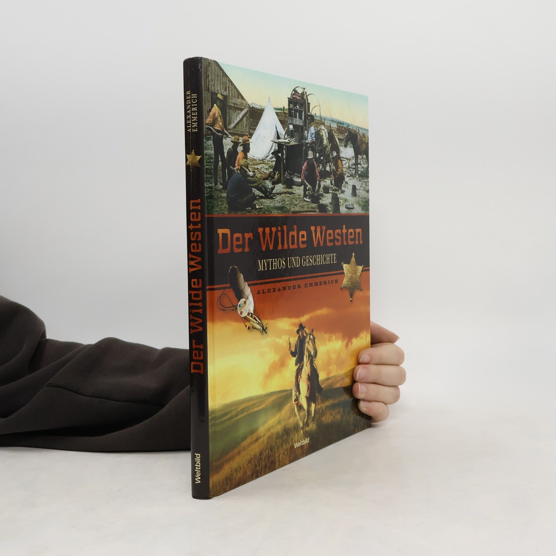 Alexander Emmerich Der Wilde Westen