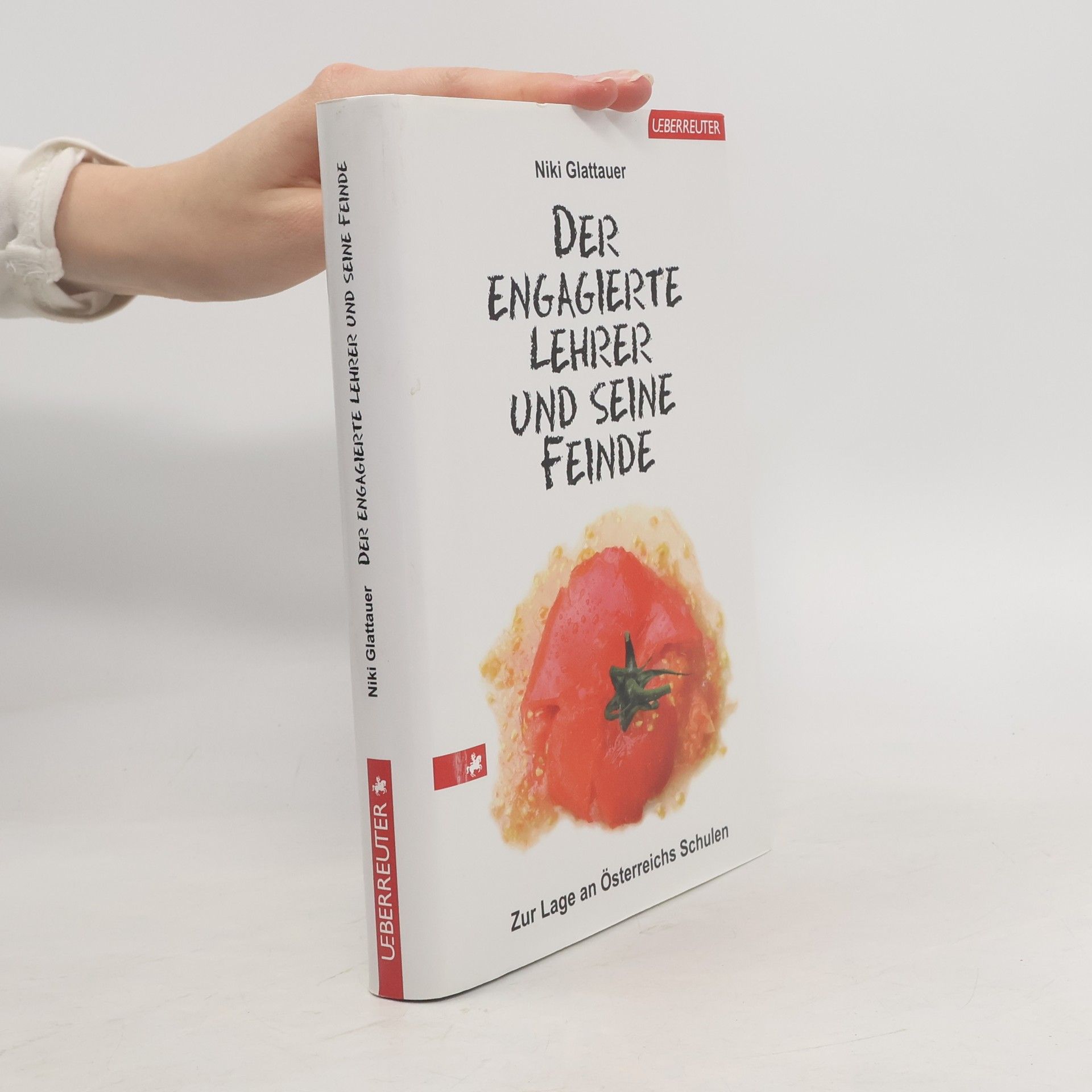 Nikolaus Glattauer Der engagierte Lehrer und seine Feinde