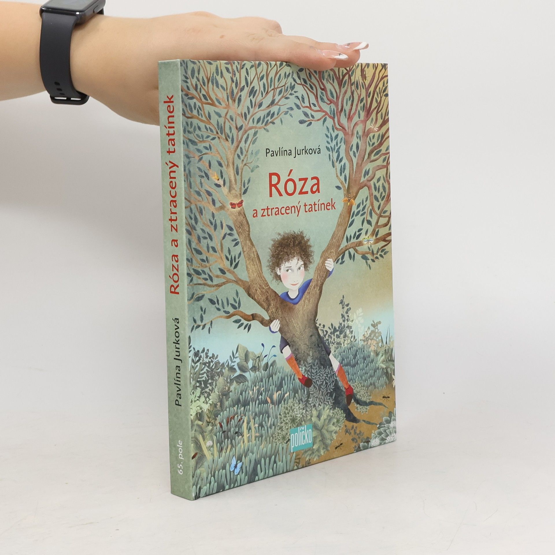 Pavlína Jurková Róza a ztracený tatínek