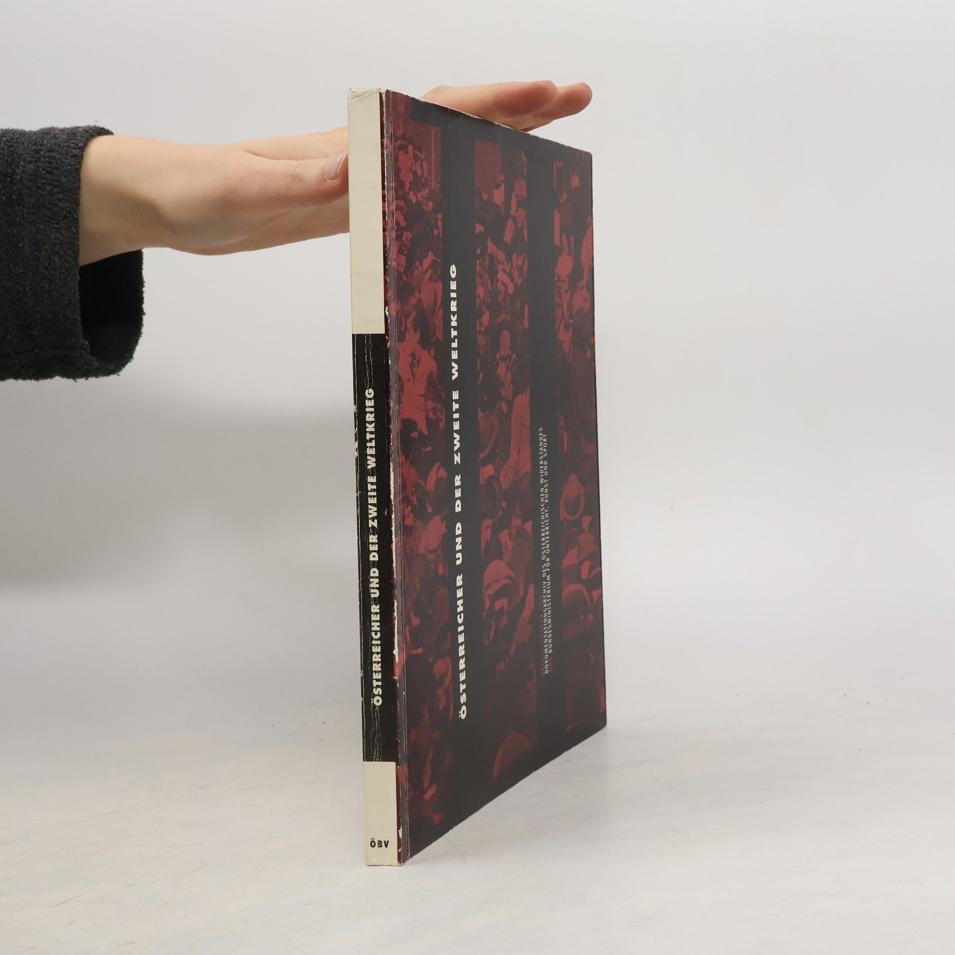 Wolfgang Neugebauer Österreicher und der Zweite Weltkrieg