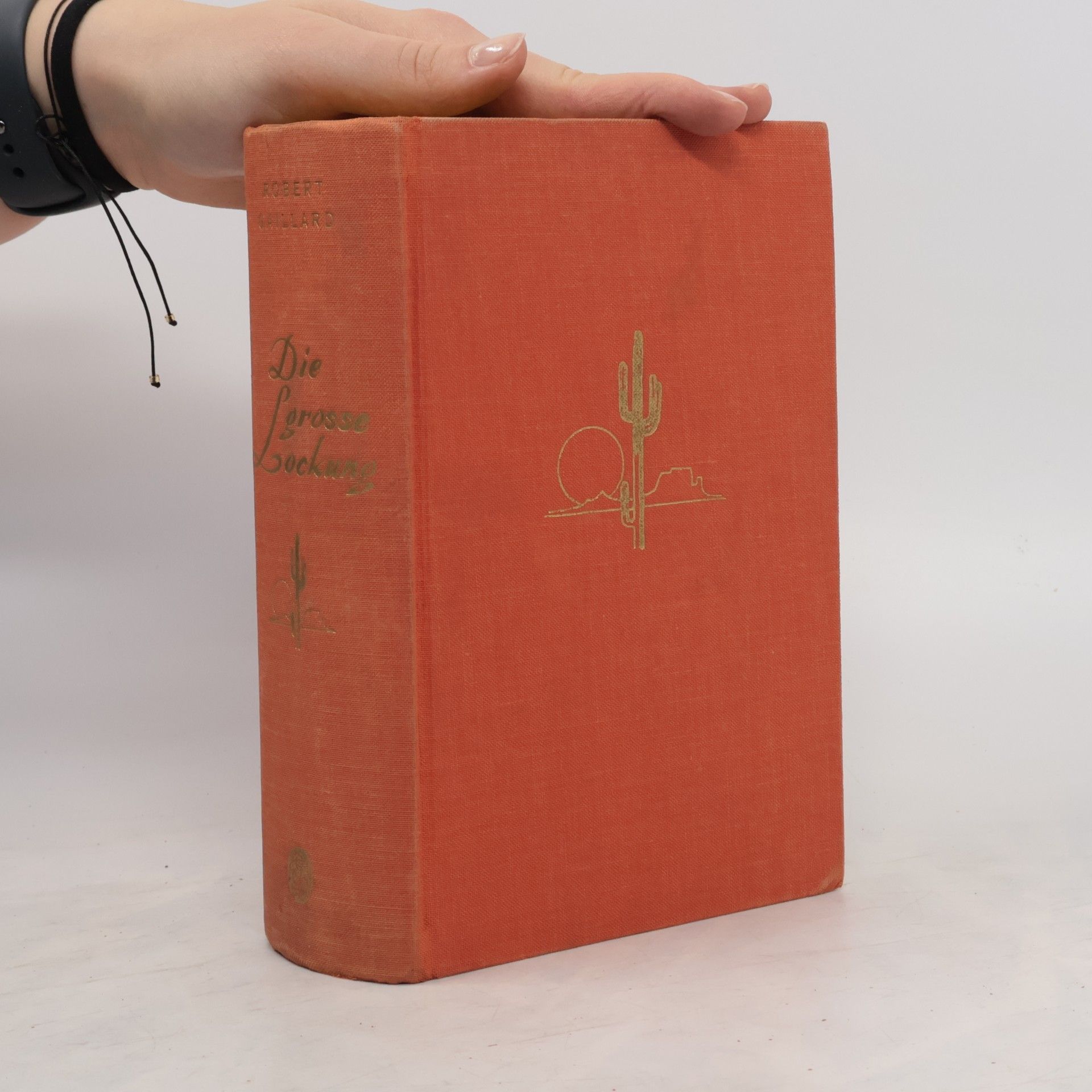 Robert Gaillard Die grosse Lockung