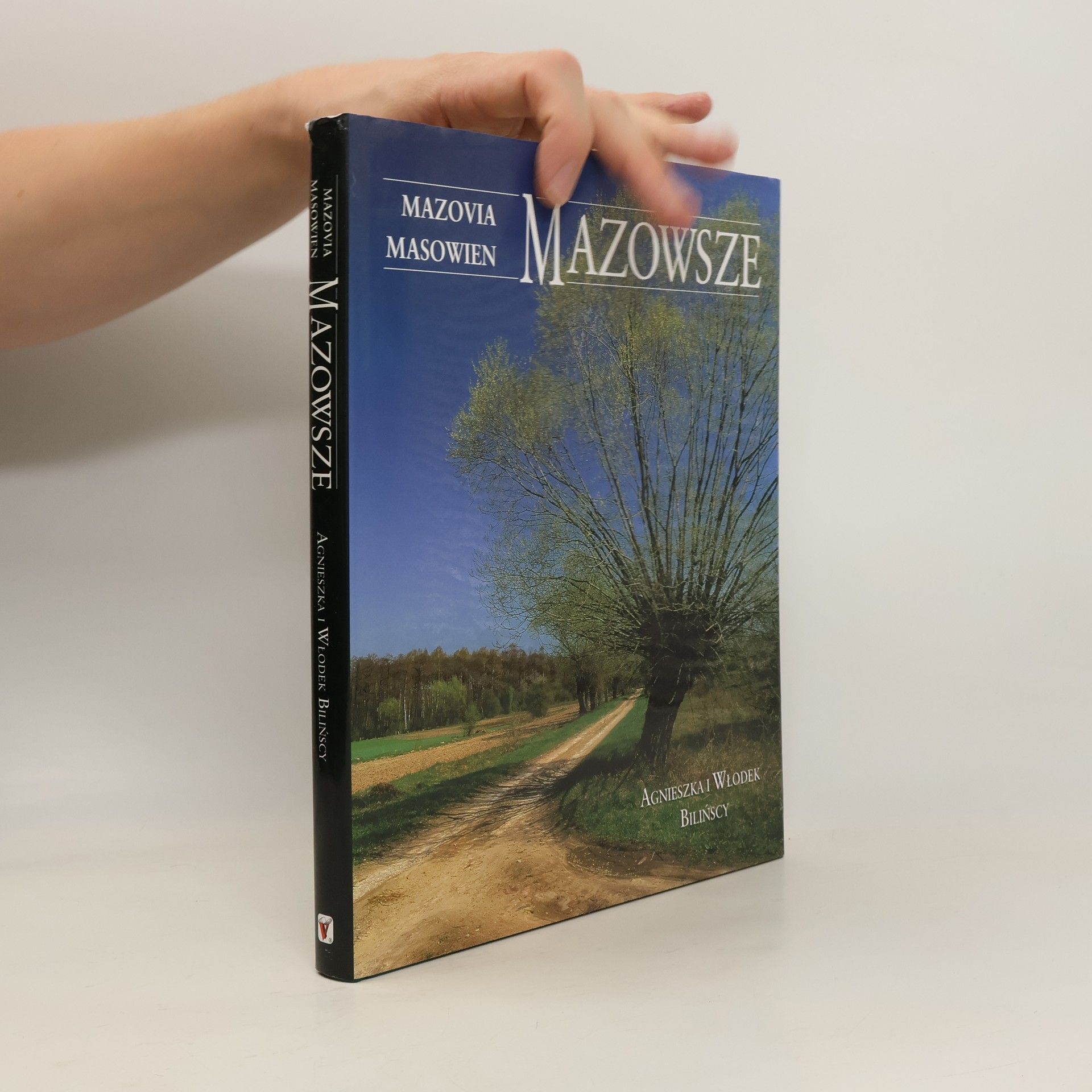 Agnieszka Wlodek Bilinscy Mazovia. Masowien. Mazowsze