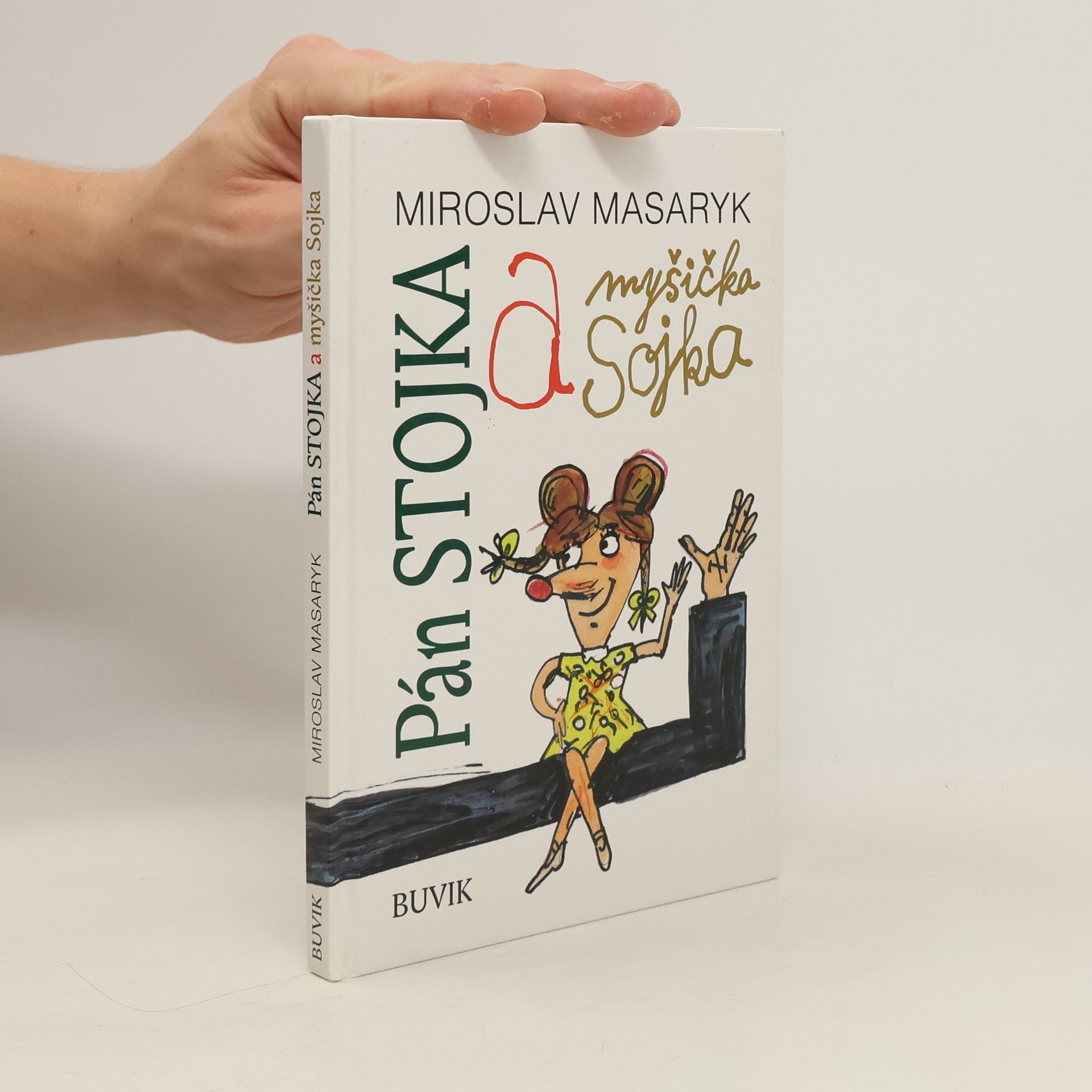 Pán Stojka a myšička Sojka