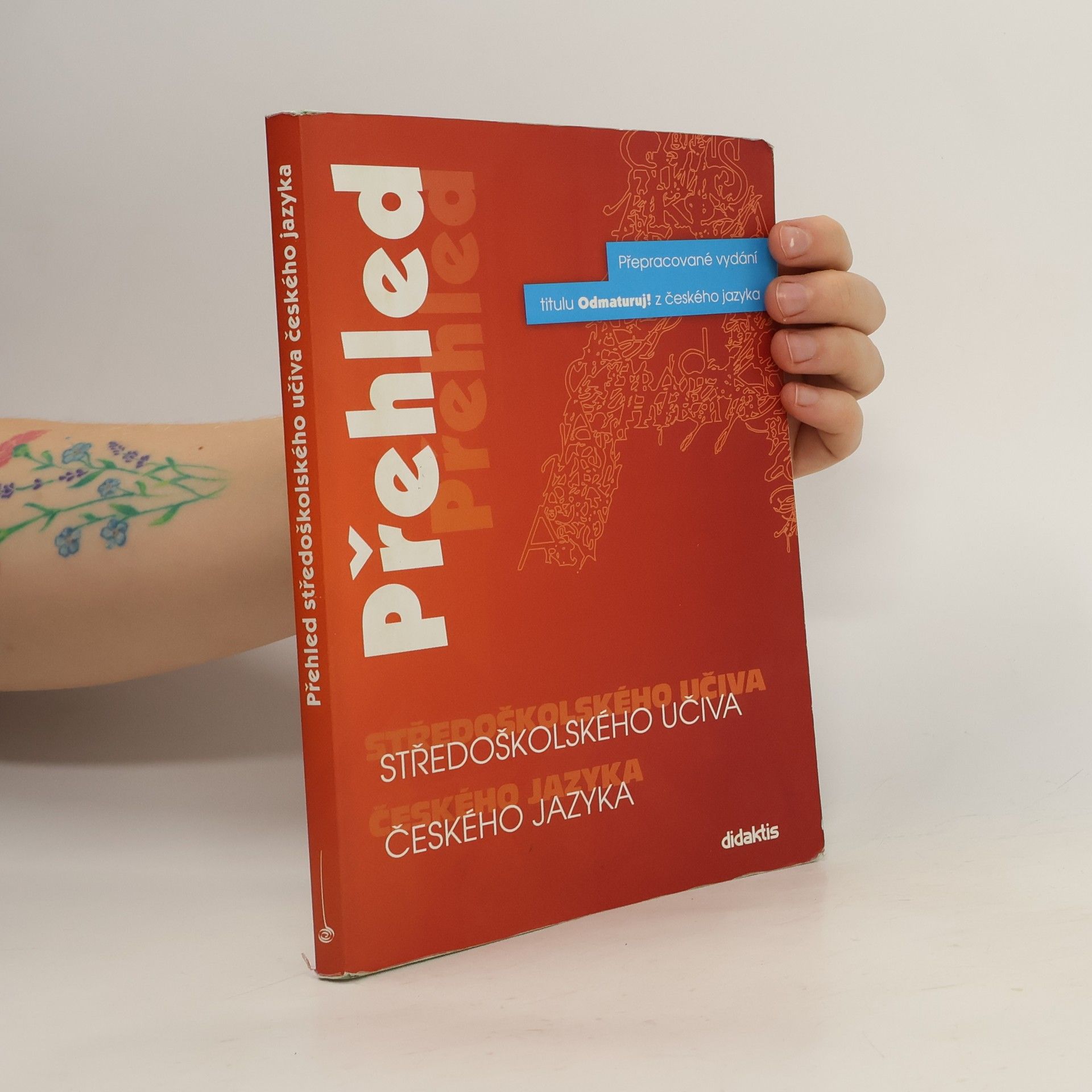 Petra Adámková Přehled středoškolského učiva českého jazyka