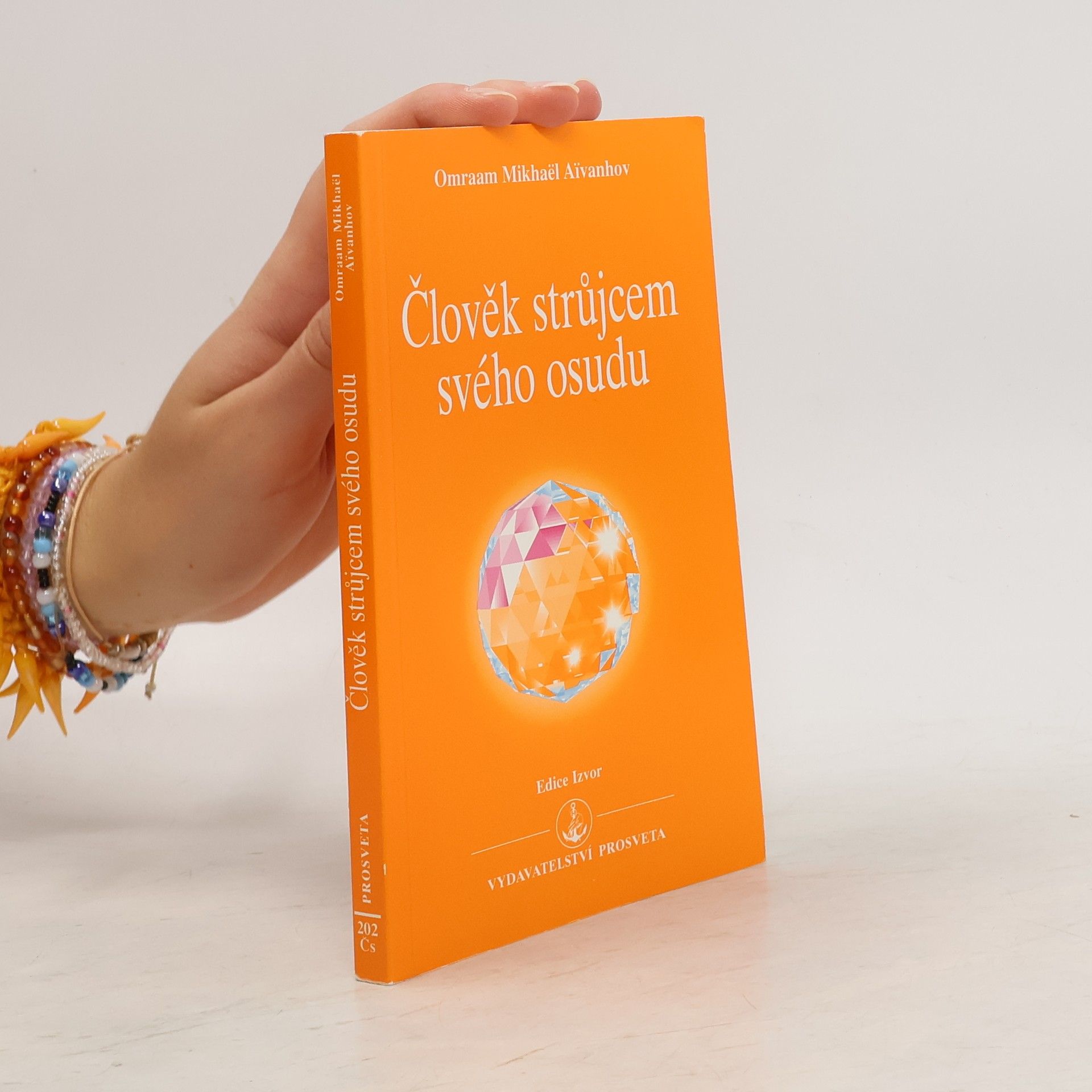 Omraam Mikhaël Aivanhov Člověk strůjcem svého osudu
