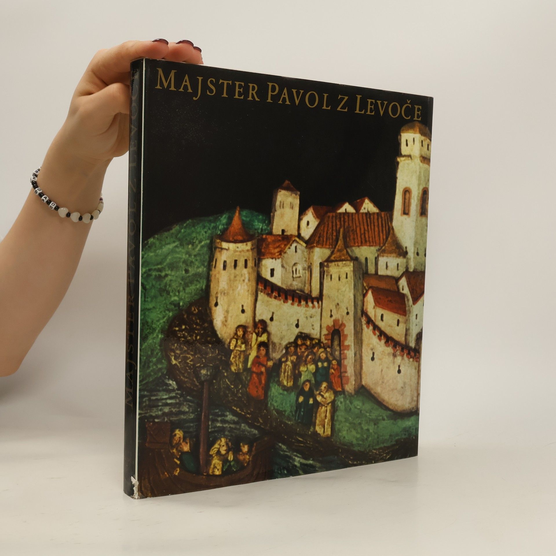 Jaromír Homolka Majster Pavol z Levoče. Hlavný oltár v kostole sv. Jakuba