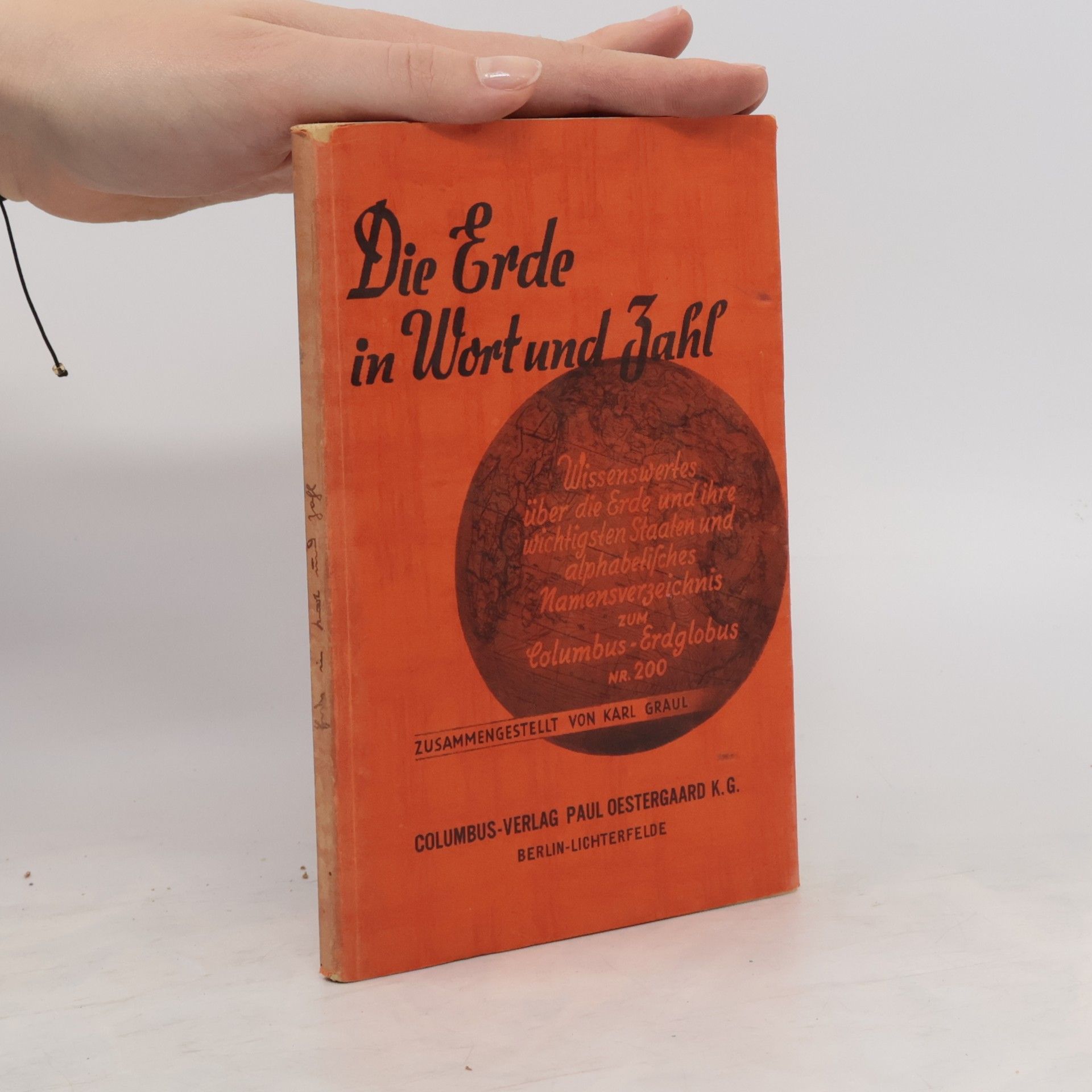 Karl Graul Die Erde in Wort und Zahl